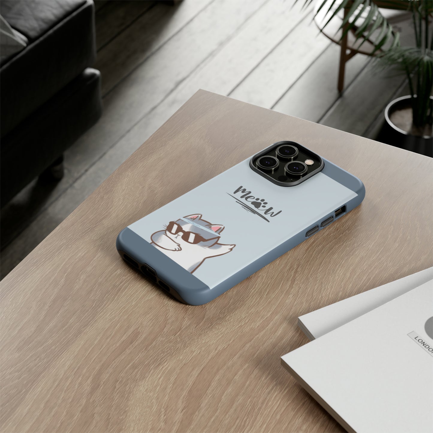Cats Meow with slate blue background: 46-Tough Case iPhone series 15 14 13 12 11 X XR XS 8: Google series 7 6 5: Samsung series S23 S22 S21 S20 S10