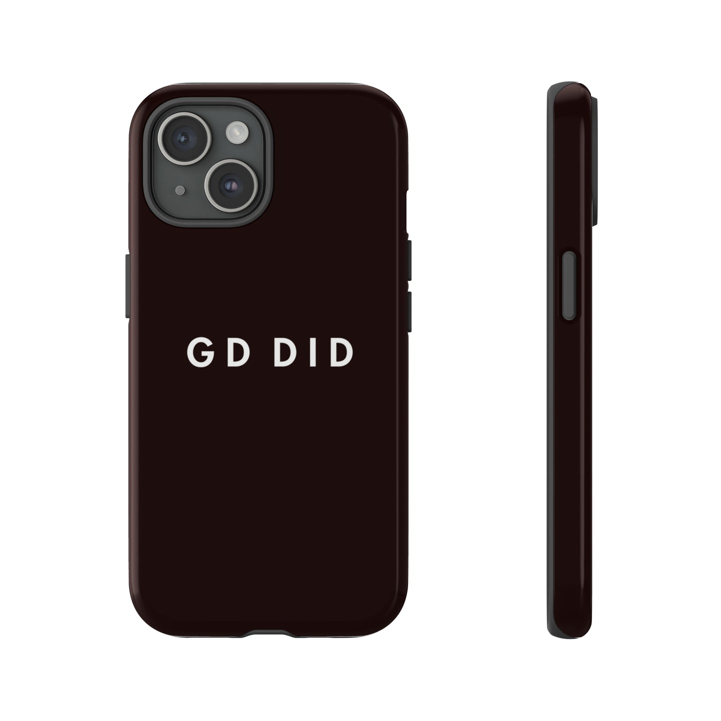 GOD DID BLACK: 46-Tough Case iPhone series 15 14 13 12 11 X XR XS 8: Google series 7 6 5: Samsung series S23 S22 S21 S20 S10