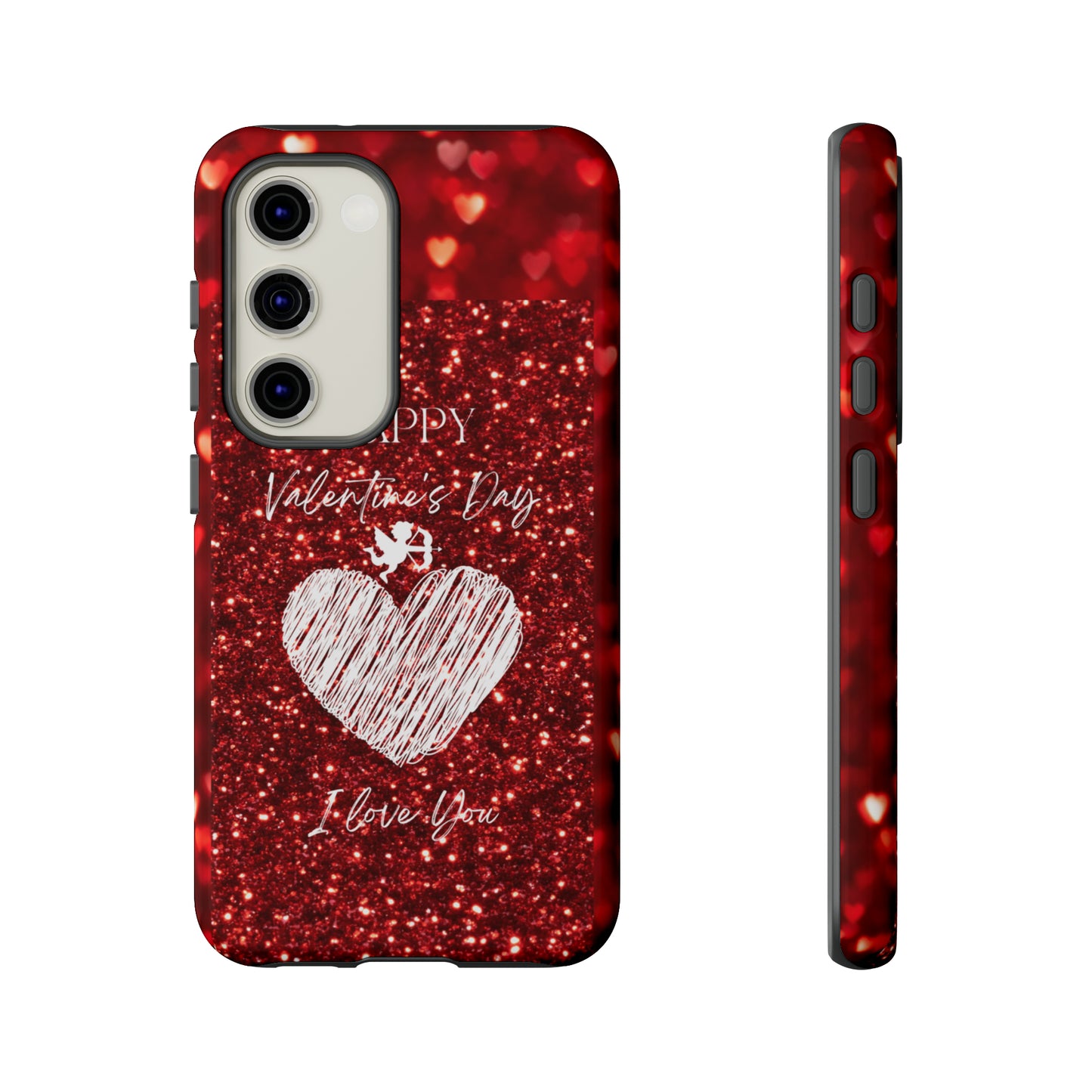 Valentines Love 1: 46-Tough Case iPhone series 15 14 13 12 11 X XR XS 8: Google series 7 6 5: Samsung series S23 S22 S21 S20 S10