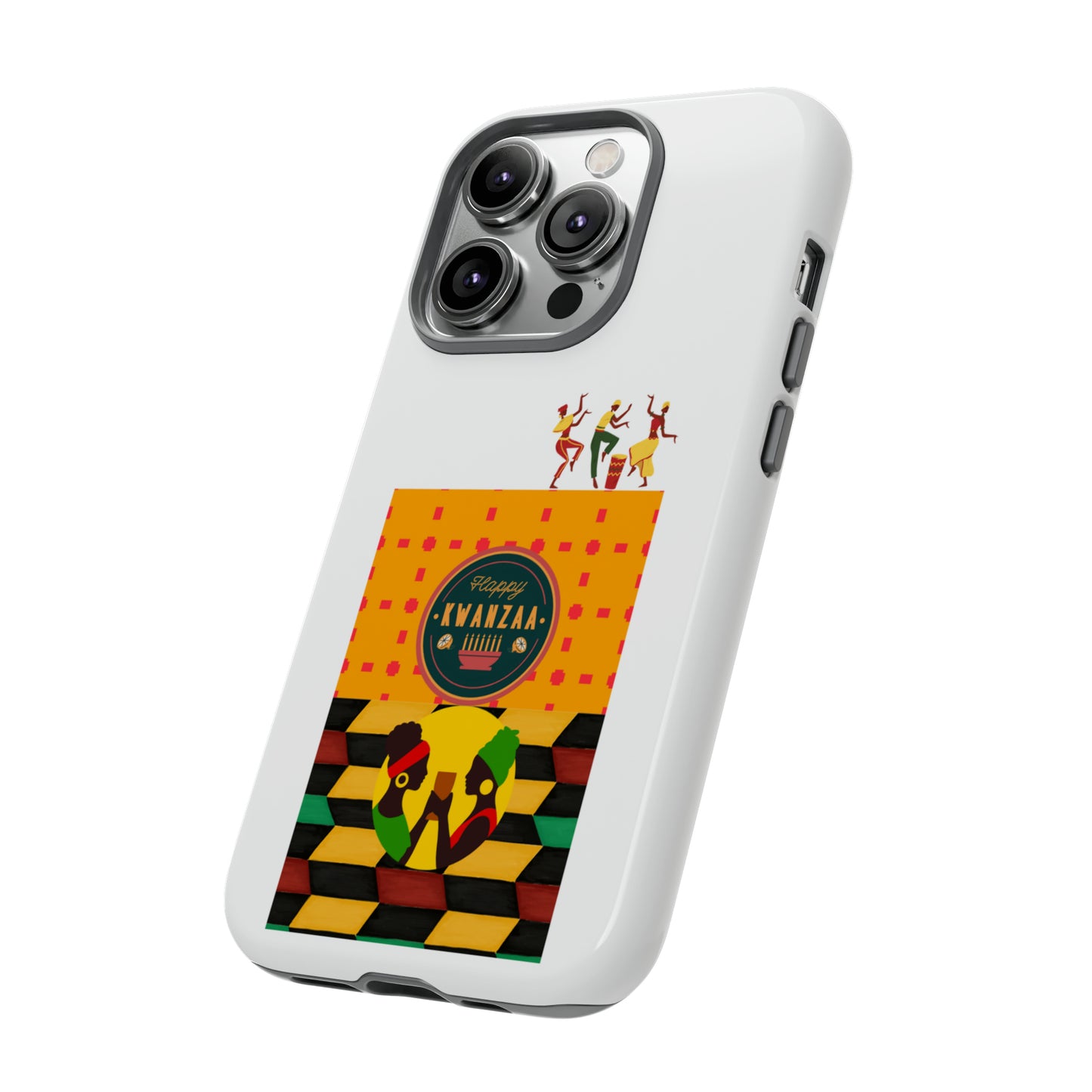 HAPPY KWANZA: 46-Tough Case iPhone series 15 14 13 12 11 X XR XS 8: Google series 7 6 5: Samsung series S23 S22 S21 S20 S10