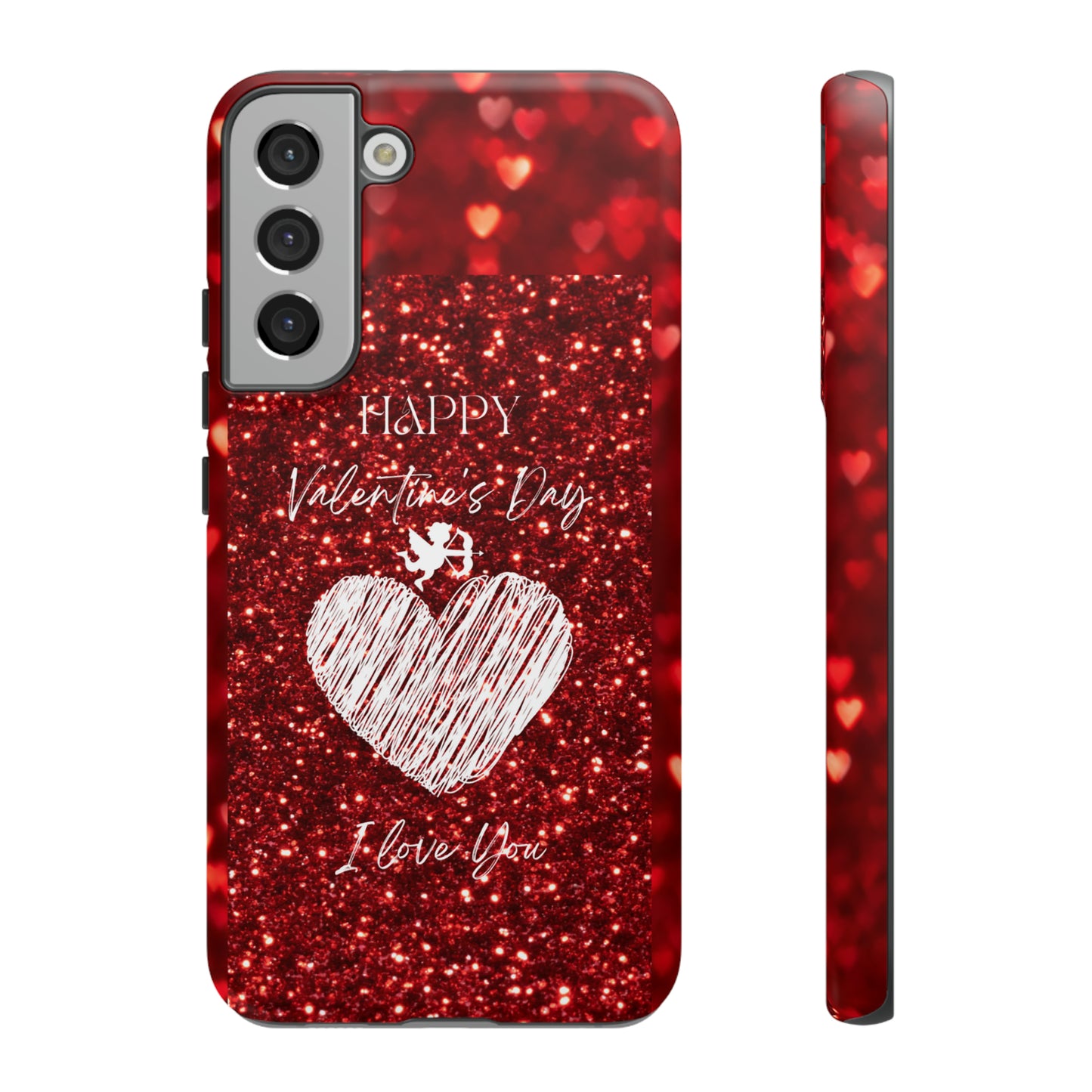 Valentines Love 1: 46-Tough Case iPhone series 15 14 13 12 11 X XR XS 8: Google series 7 6 5: Samsung series S23 S22 S21 S20 S10