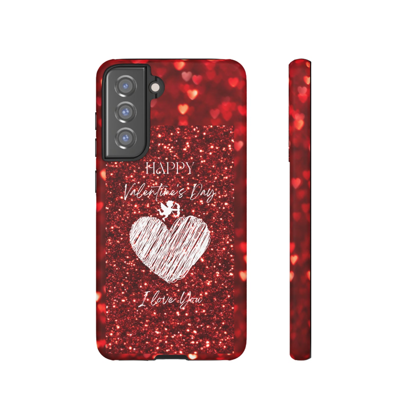 Valentines Love 1: 46-Tough Case iPhone series 15 14 13 12 11 X XR XS 8: Google series 7 6 5: Samsung series S23 S22 S21 S20 S10