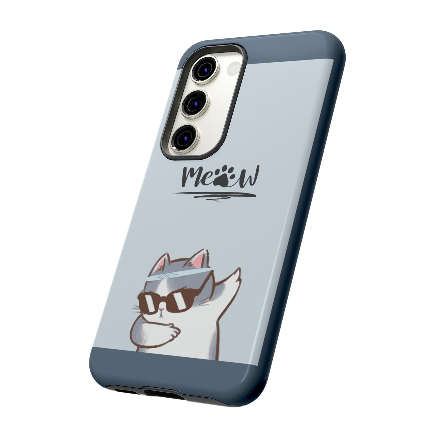 Cats Meow with slate blue background: 46-Tough Case iPhone series 15 14 13 12 11 X XR XS 8: Google series 7 6 5: Samsung series S23 S22 S21 S20 S10