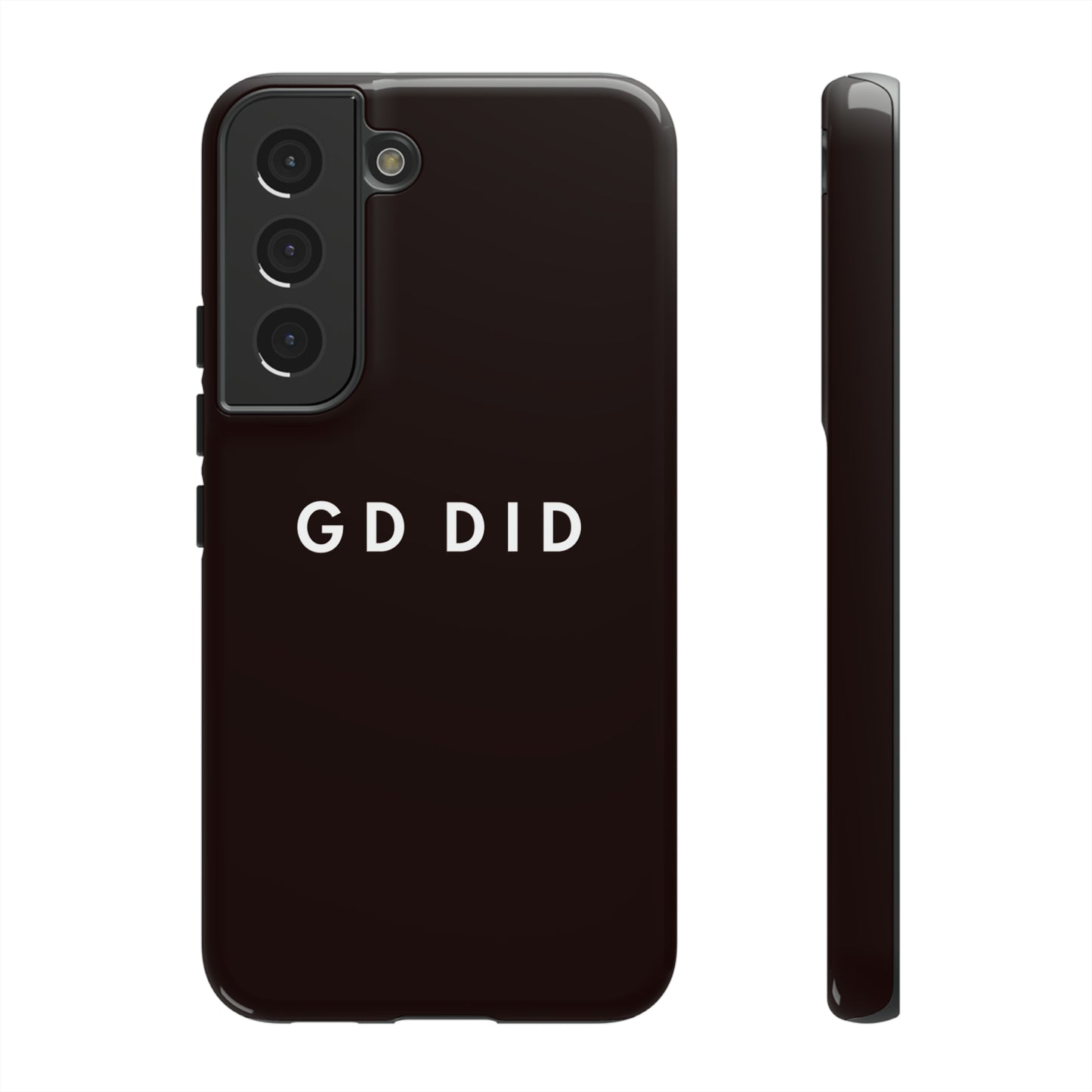 GOD DID BLACK: 46-Tough Case iPhone series 15 14 13 12 11 X XR XS 8: Google series 7 6 5: Samsung series S23 S22 S21 S20 S10