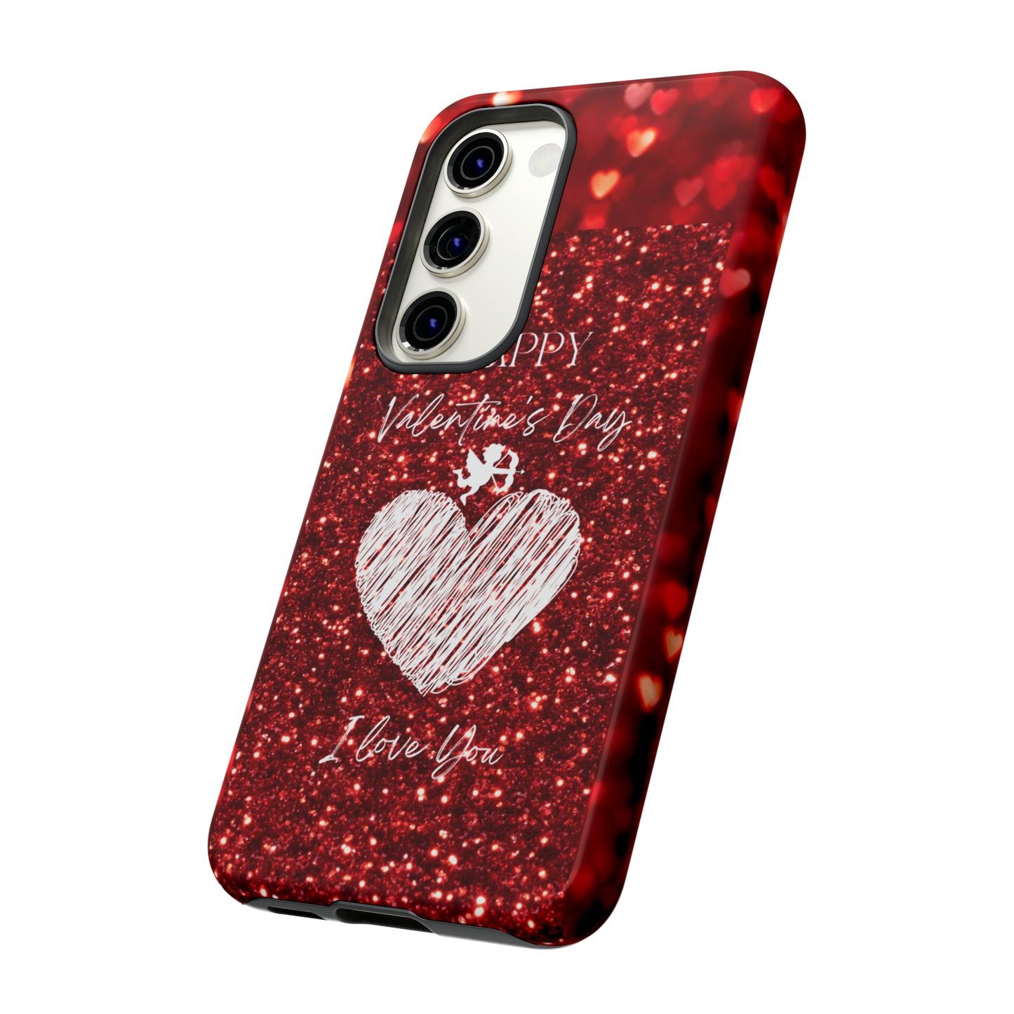 Valentines Love 1: 46-Tough Case iPhone series 15 14 13 12 11 X XR XS 8: Google series 7 6 5: Samsung series S23 S22 S21 S20 S10