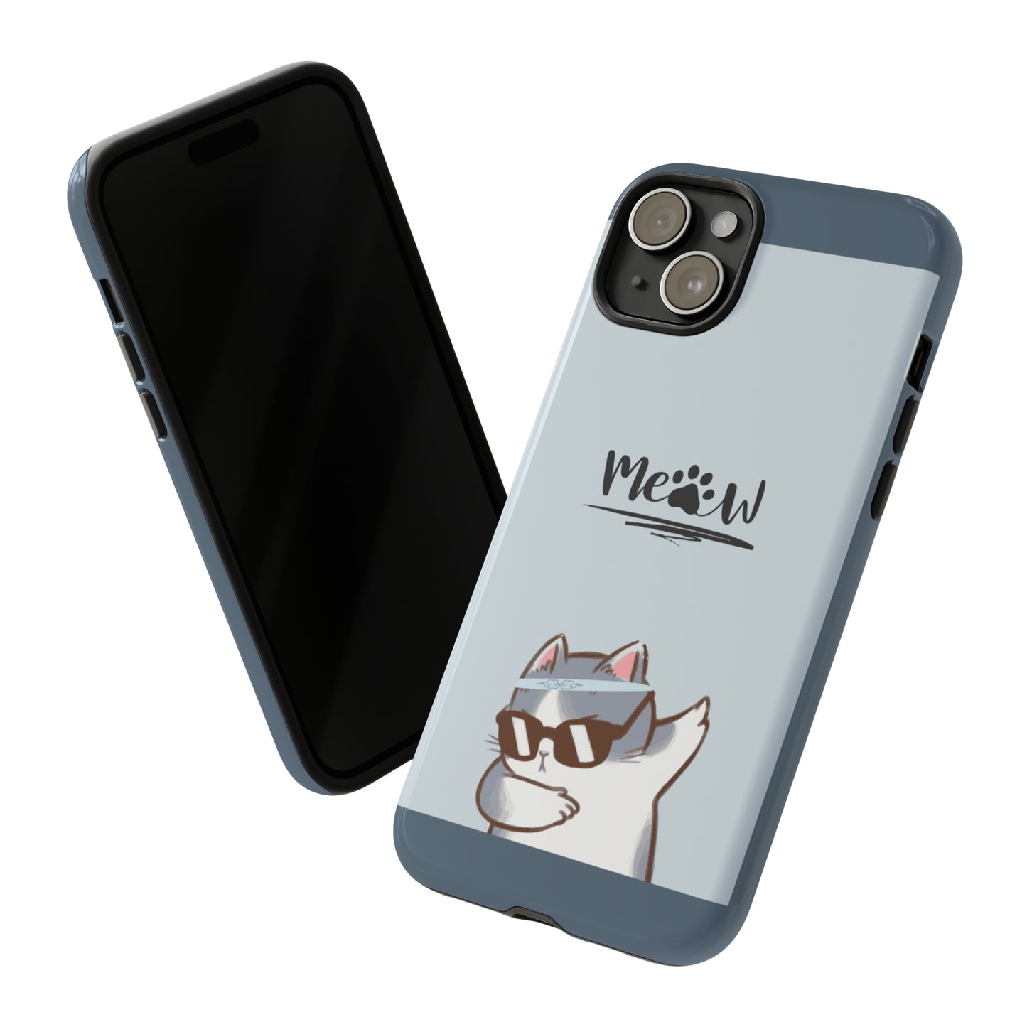 Cats Meow with slate blue background: 46-Tough Case iPhone series 15 14 13 12 11 X XR XS 8: Google series 7 6 5: Samsung series S23 S22 S21 S20 S10