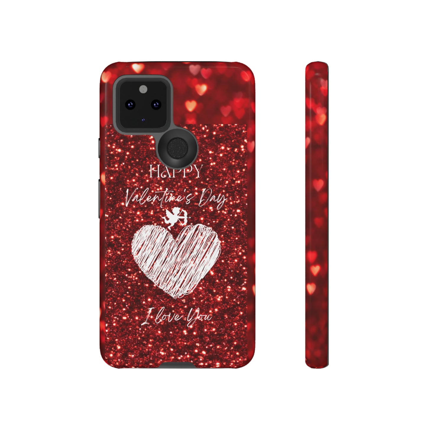 Valentines Love 1: 46-Tough Case iPhone series 15 14 13 12 11 X XR XS 8: Google series 7 6 5: Samsung series S23 S22 S21 S20 S10