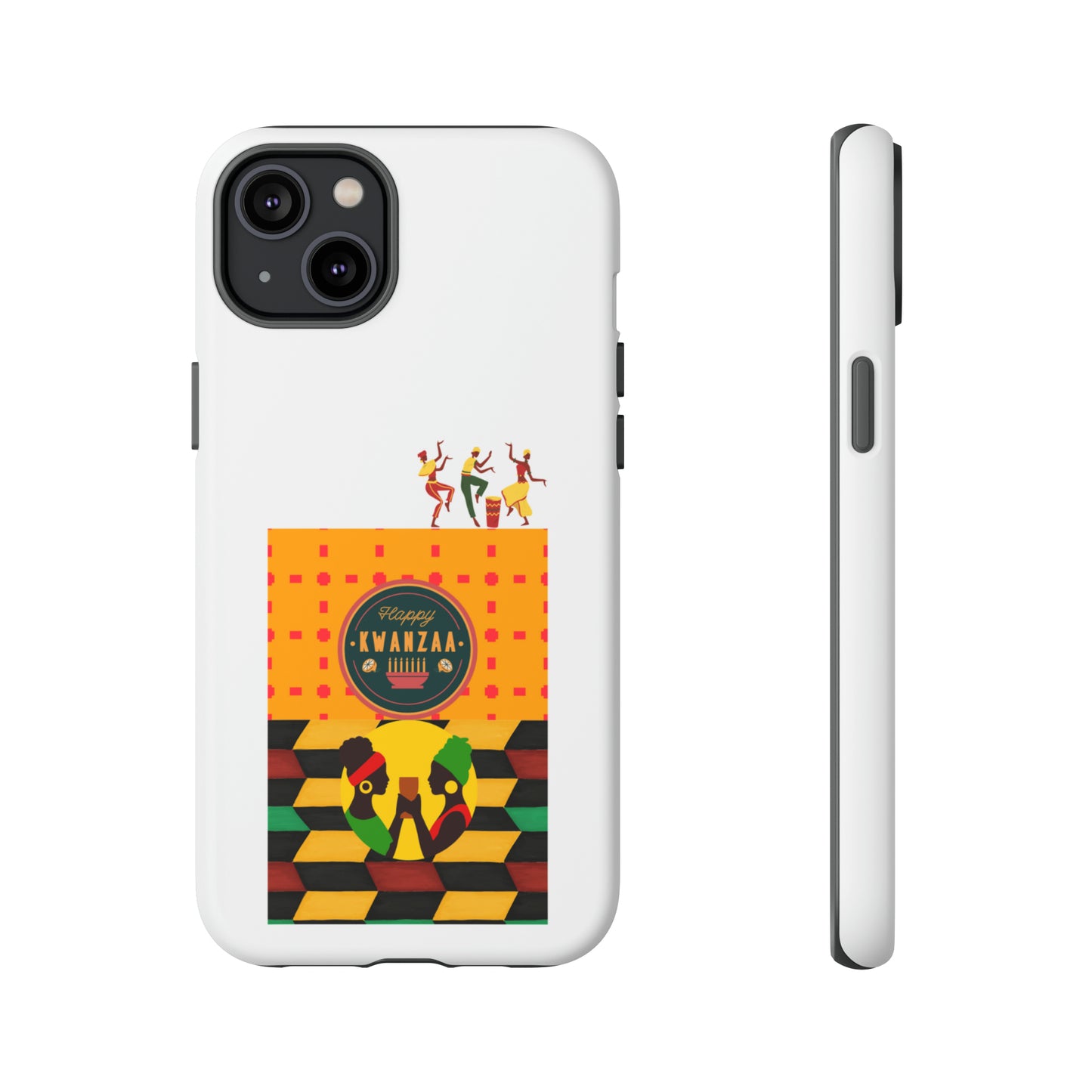 HAPPY KWANZA: 46-Tough Case iPhone series 15 14 13 12 11 X XR XS 8: Google series 7 6 5: Samsung series S23 S22 S21 S20 S10