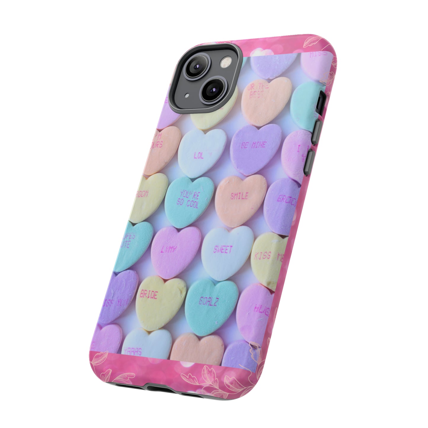 Candy Hearts: 46-Tough Case iPhone series 15 14 13 12 11 X XR XS 8: Google series 7 6 5: Samsung series S23 S22 S21 S20 S10