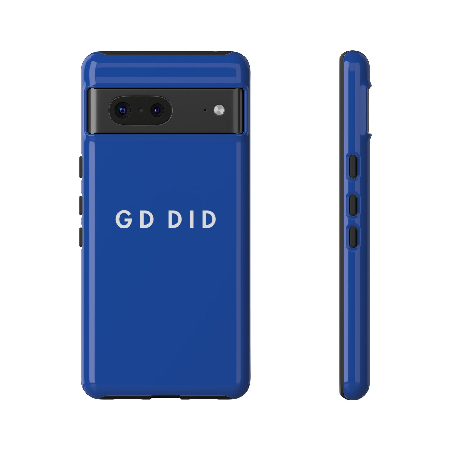 GOD DID BLUE: 46-Tough Case iPhone series 15 14 13 12 11 X XR XS 8: Google series 7 6 5: Samsung series S23 S22 S21 S20 S10