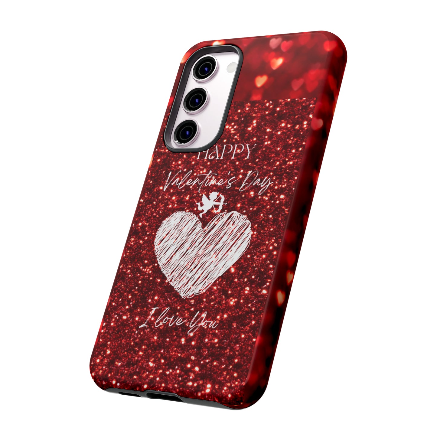 Valentines Love 1: 46-Tough Case iPhone series 15 14 13 12 11 X XR XS 8: Google series 7 6 5: Samsung series S23 S22 S21 S20 S10