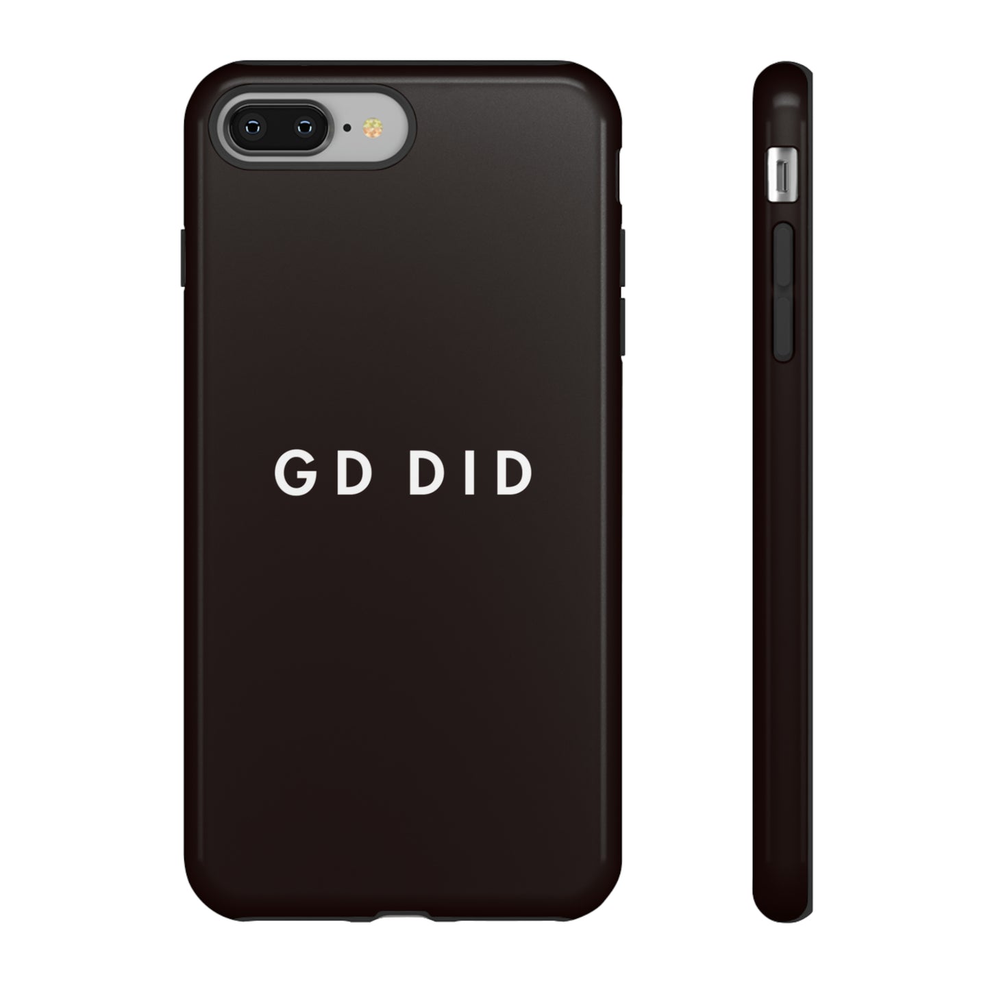 GOD DID BLACK: 46-Tough Case iPhone series 15 14 13 12 11 X XR XS 8: Google series 7 6 5: Samsung series S23 S22 S21 S20 S10