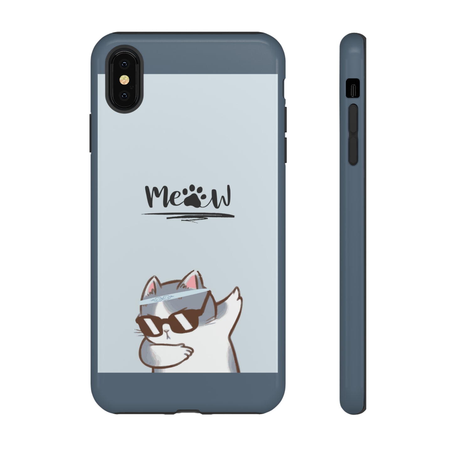 Cats Meow with slate blue background: 46-Tough Case iPhone series 15 14 13 12 11 X XR XS 8: Google series 7 6 5: Samsung series S23 S22 S21 S20 S10