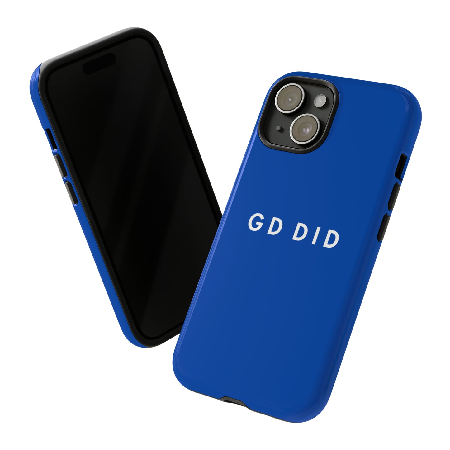 GOD DID BLUE: 46-Tough Case iPhone series 15 14 13 12 11 X XR XS 8: Google series 7 6 5: Samsung series S23 S22 S21 S20 S10