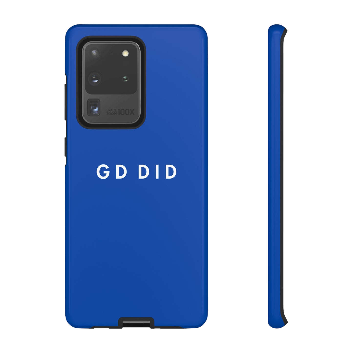 GOD DID BLUE: 46-Tough Case iPhone series 15 14 13 12 11 X XR XS 8: Google series 7 6 5: Samsung series S23 S22 S21 S20 S10