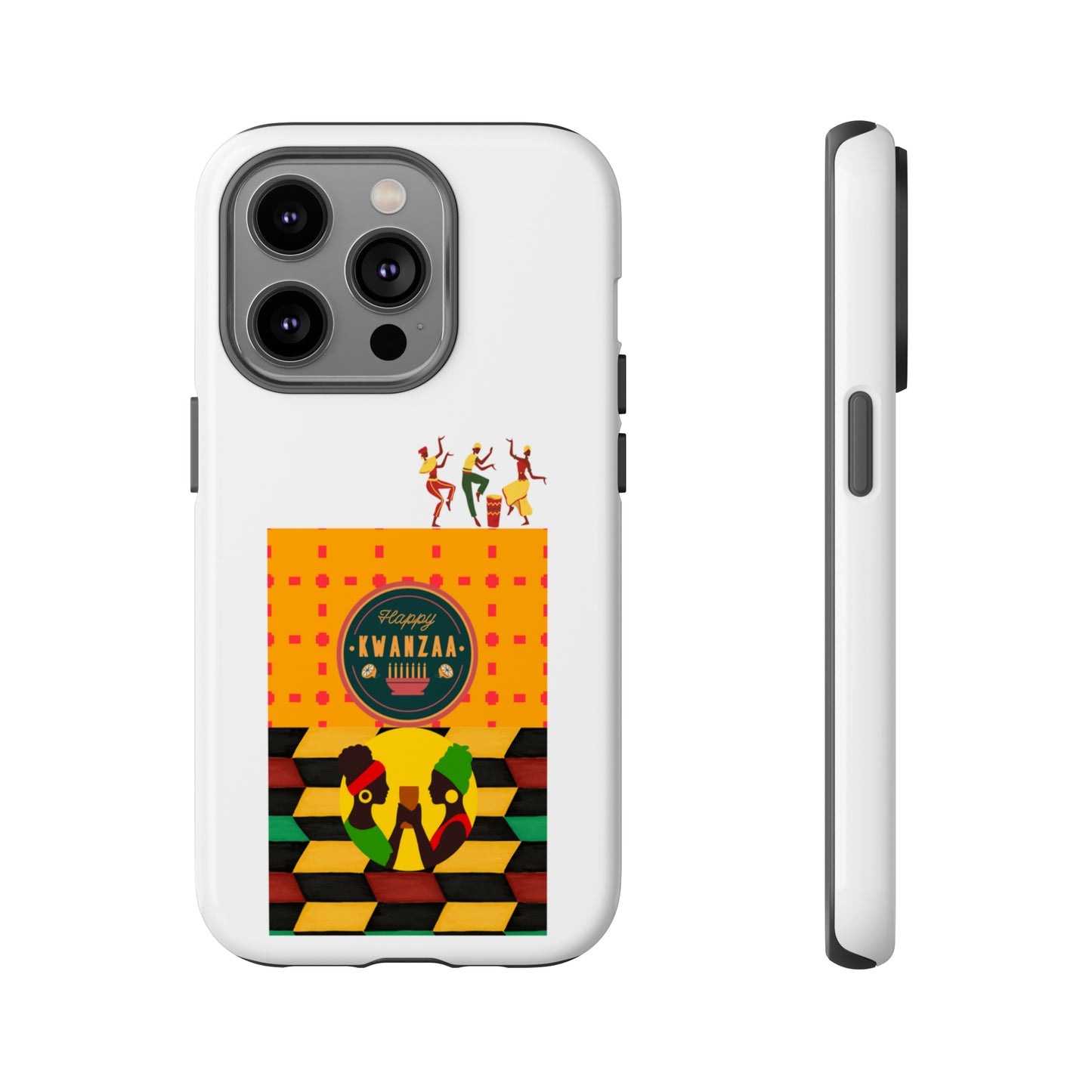 HAPPY KWANZA: 46-Tough Case iPhone series 15 14 13 12 11 X XR XS 8: Google series 7 6 5: Samsung series S23 S22 S21 S20 S10