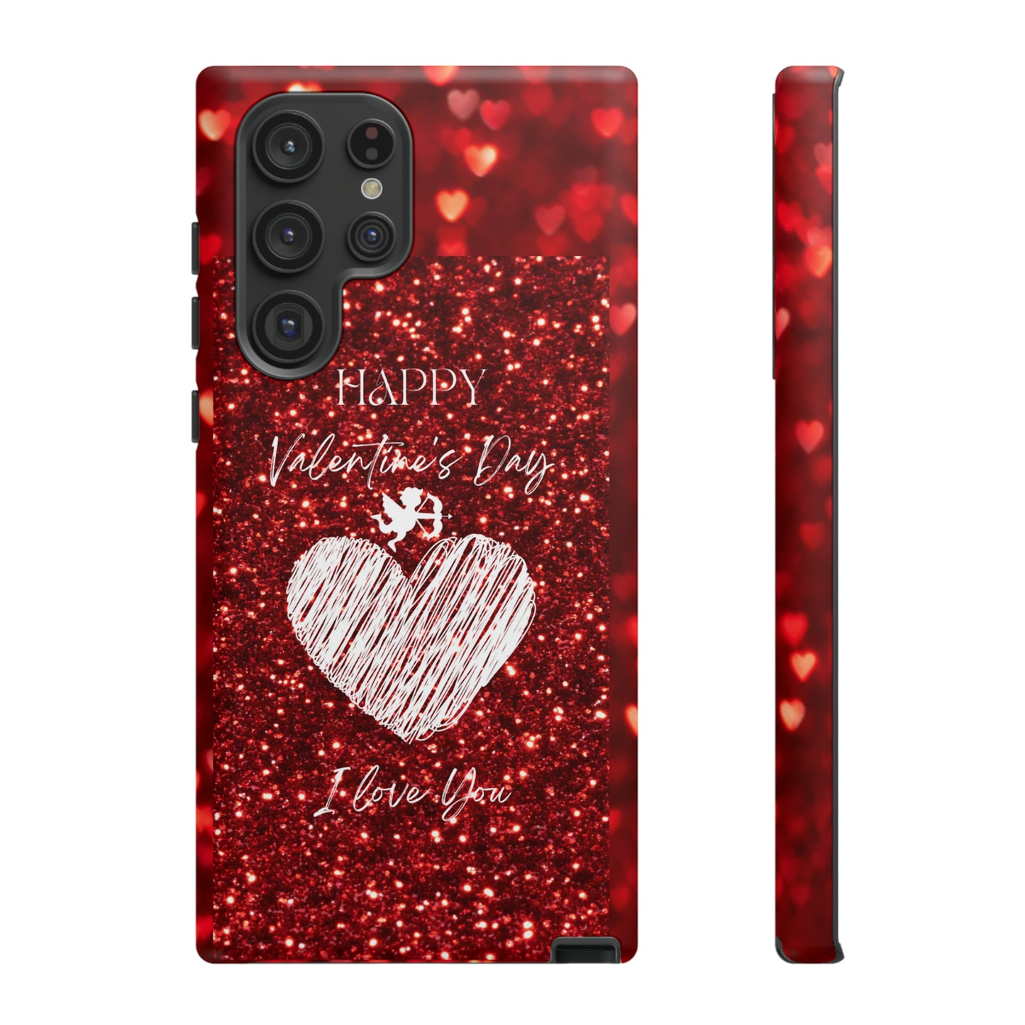 Valentines Love 1: 46-Tough Case iPhone series 15 14 13 12 11 X XR XS 8: Google series 7 6 5: Samsung series S23 S22 S21 S20 S10