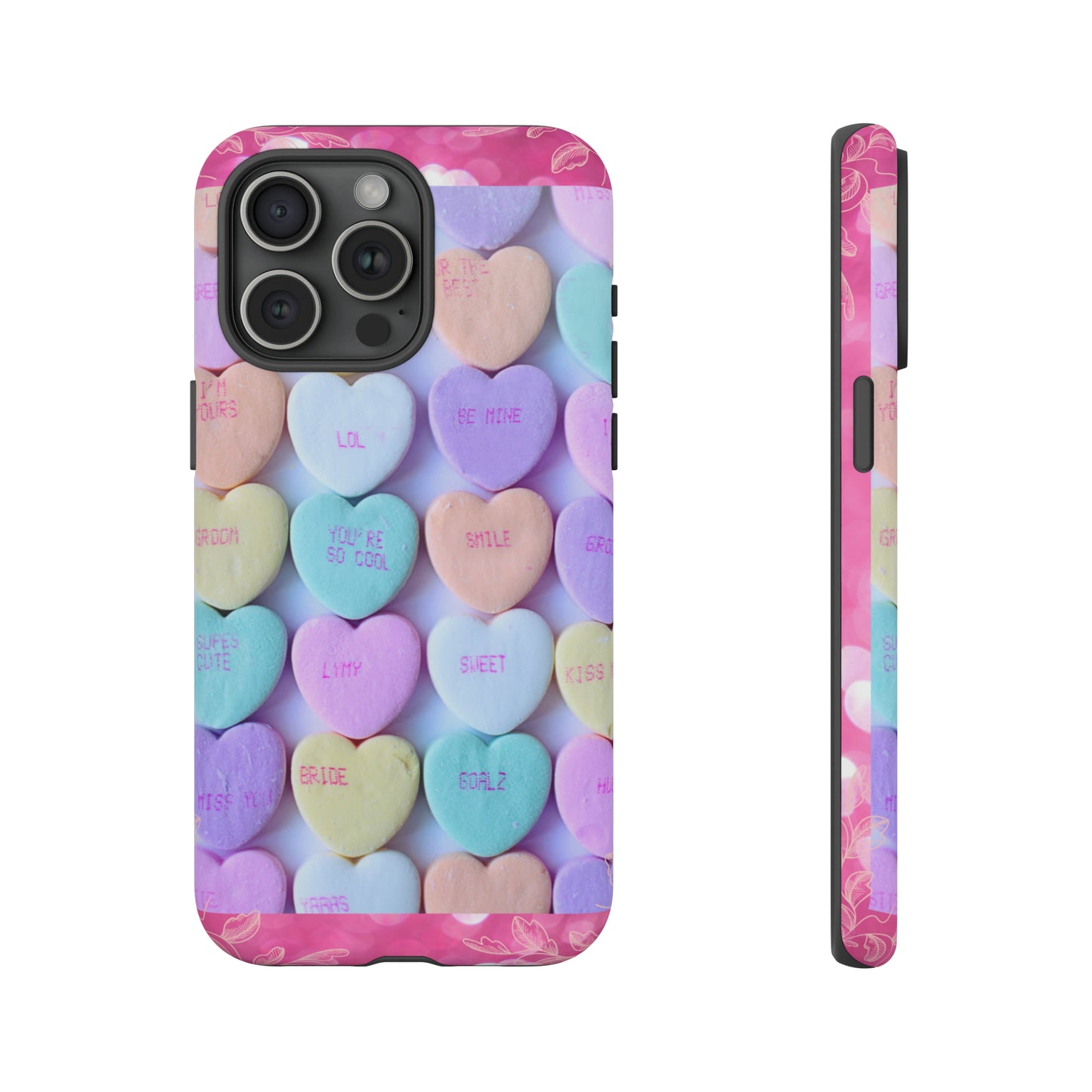 Candy Hearts: 46-Tough Case iPhone series 15 14 13 12 11 X XR XS 8: Google series 7 6 5: Samsung series S23 S22 S21 S20 S10