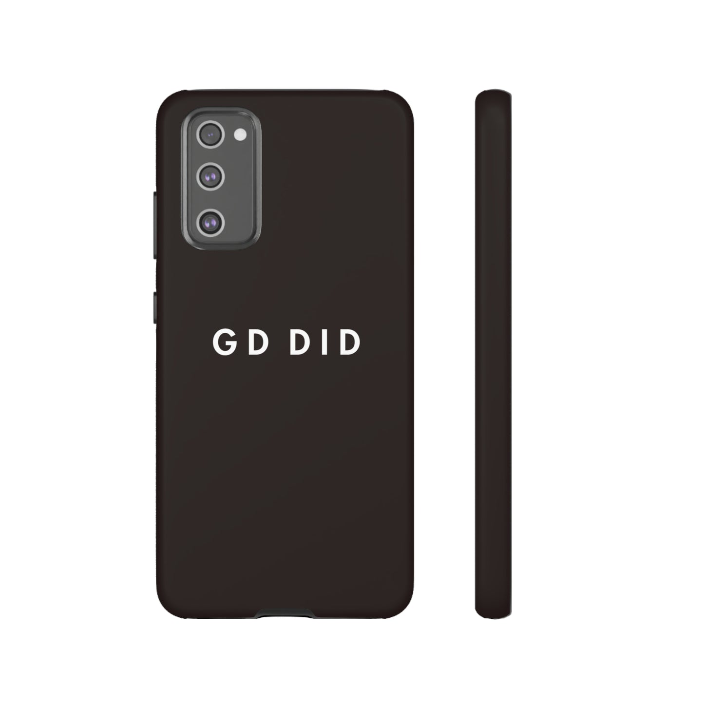 GOD DID BLACK: 46-Tough Case iPhone series 15 14 13 12 11 X XR XS 8: Google series 7 6 5: Samsung series S23 S22 S21 S20 S10