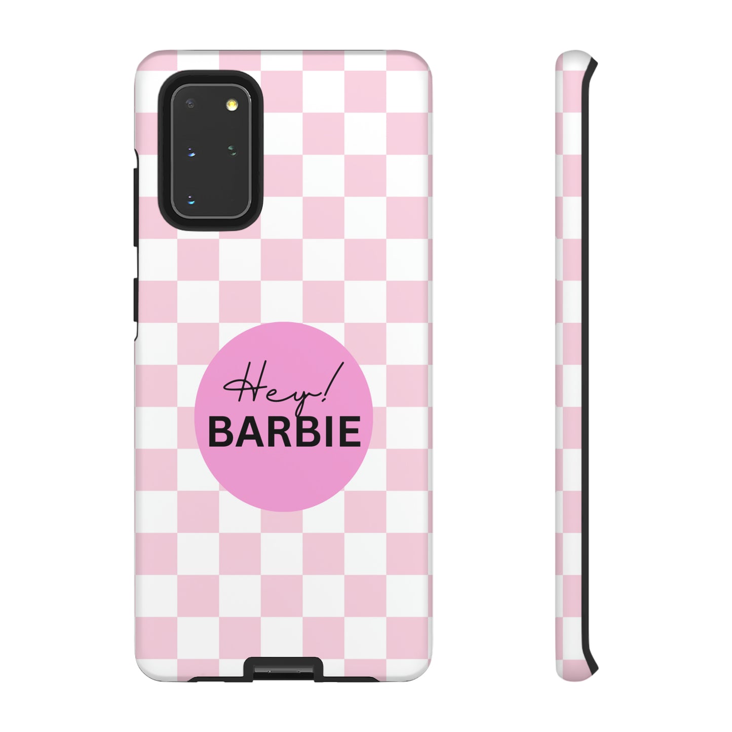 Pink and White Hey Barbie: 46-Tough Case iPhone series 15 14 13 12 11 X XR XS 8: Google series 7 6 5: Samsung series S23 S22 S21 S20 S10