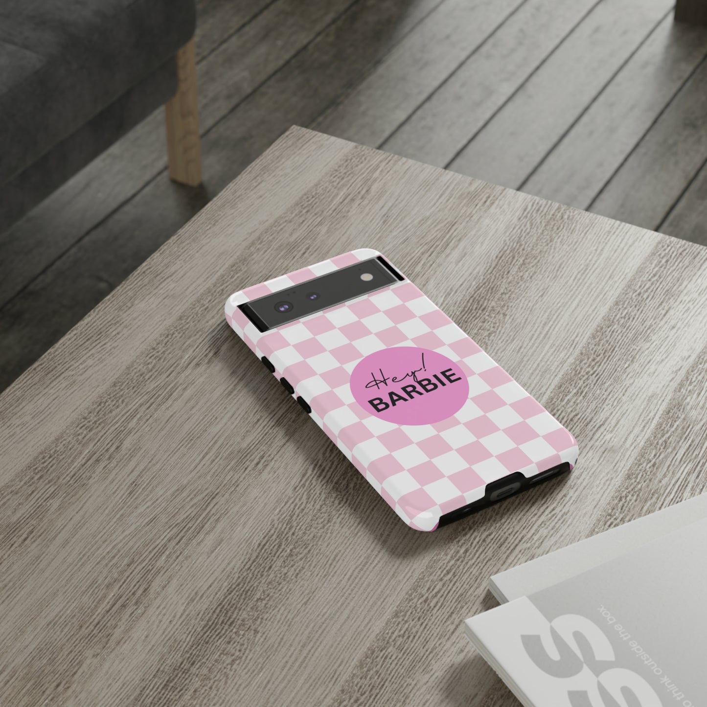 Pink and White Hey Barbie: 46-Tough Case iPhone series 15 14 13 12 11 X XR XS 8: Google series 7 6 5: Samsung series S23 S22 S21 S20 S10