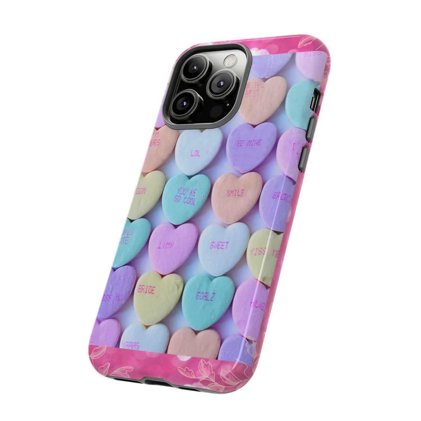 Candy Hearts: 46-Tough Case iPhone series 15 14 13 12 11 X XR XS 8: Google series 7 6 5: Samsung series S23 S22 S21 S20 S10