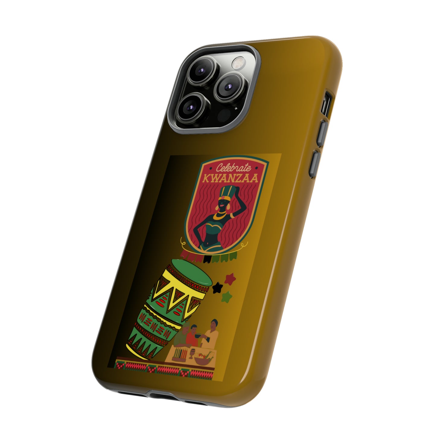 CELEBRATE KWANZAA: 46-Tough Case iPhone series 15 14 13 12 11 X XR XS 8: Google series 7 6 5: Samsung series S23 S22 S21 S20 S10