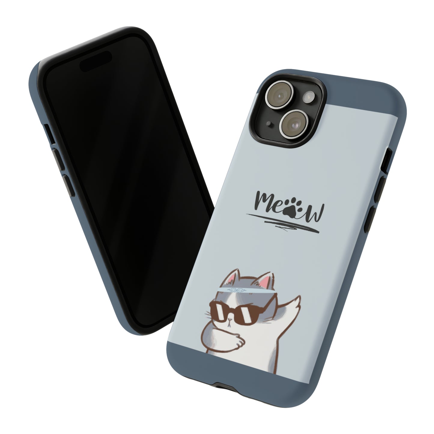 Cats Meow with slate blue background: 46-Tough Case iPhone series 15 14 13 12 11 X XR XS 8: Google series 7 6 5: Samsung series S23 S22 S21 S20 S10