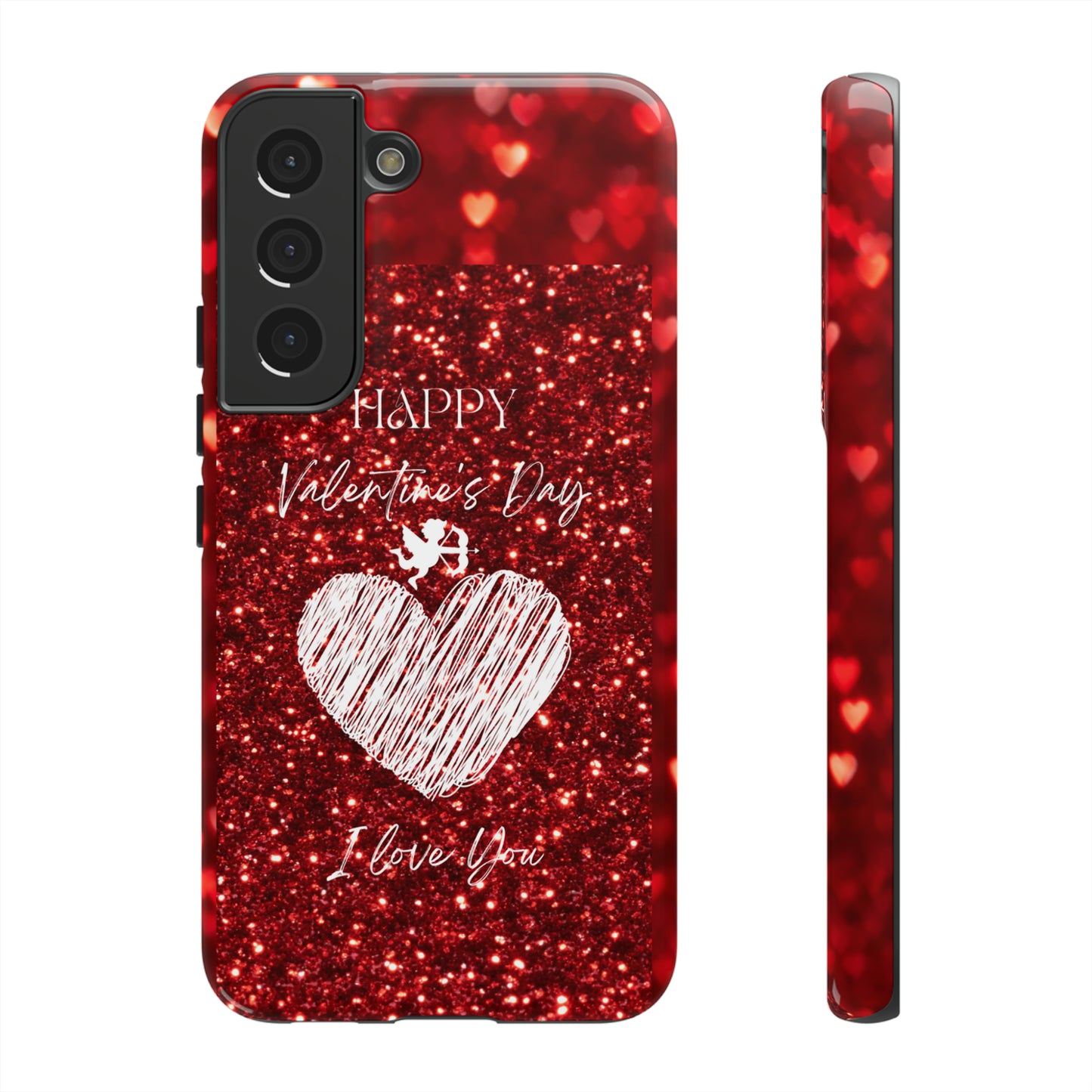 Valentines Love 1: 46-Tough Case iPhone series 15 14 13 12 11 X XR XS 8: Google series 7 6 5: Samsung series S23 S22 S21 S20 S10