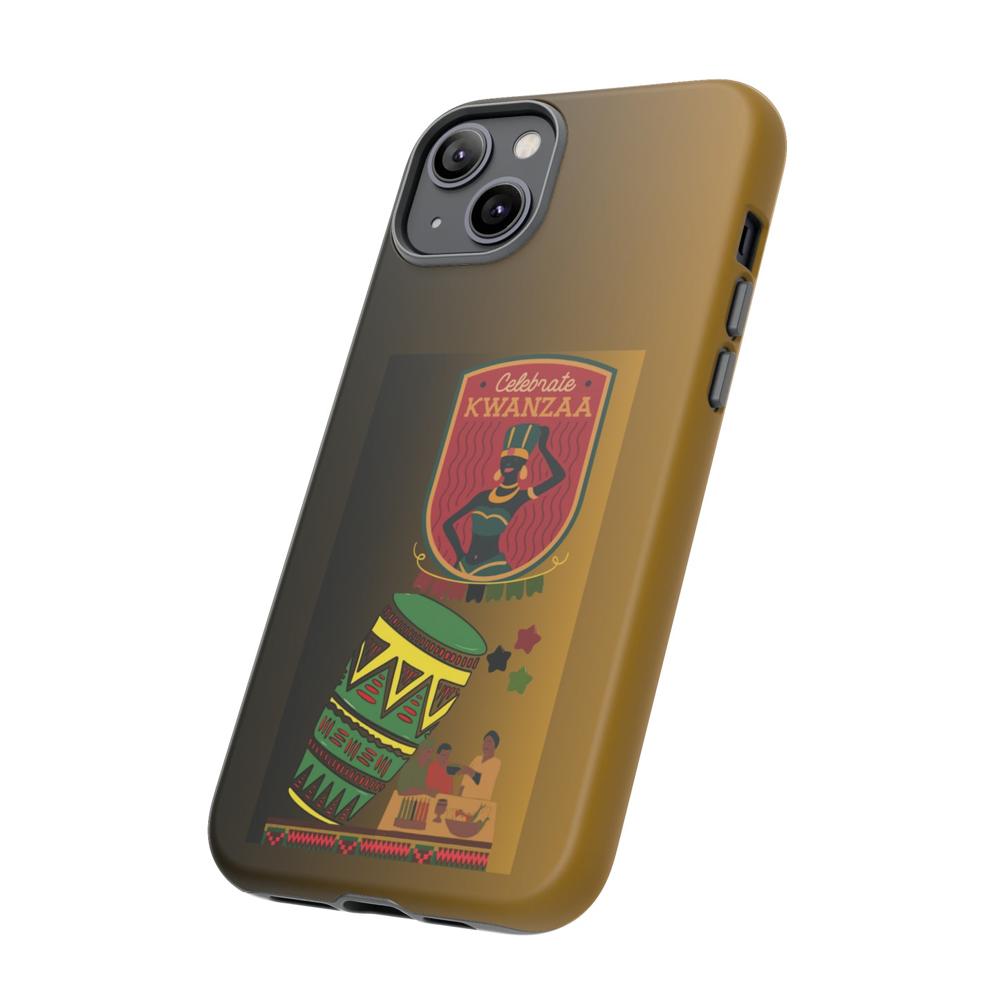 CELEBRATE KWANZAA: 46-Tough Case iPhone series 15 14 13 12 11 X XR XS 8: Google series 7 6 5: Samsung series S23 S22 S21 S20 S10