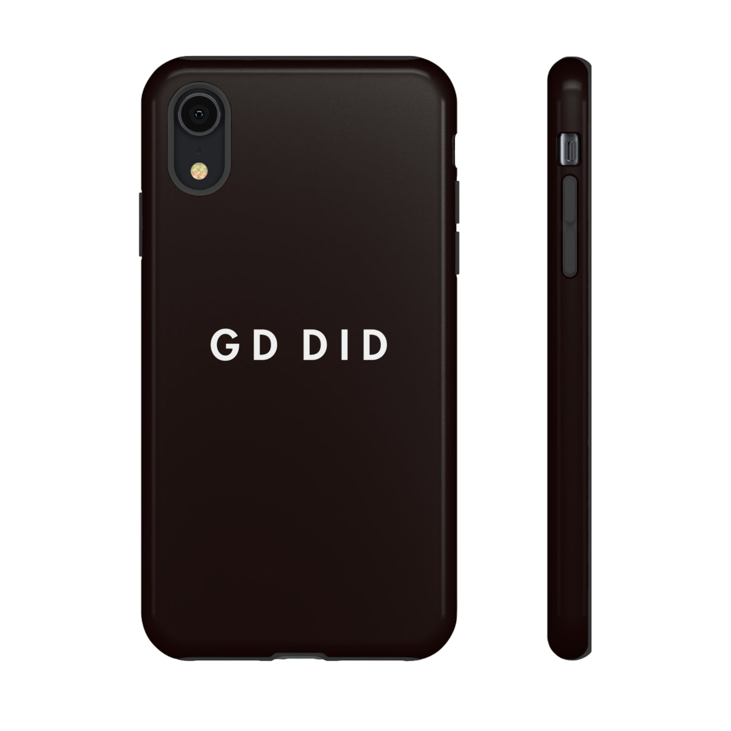 GOD DID BLACK: 46-Tough Case iPhone series 15 14 13 12 11 X XR XS 8: Google series 7 6 5: Samsung series S23 S22 S21 S20 S10