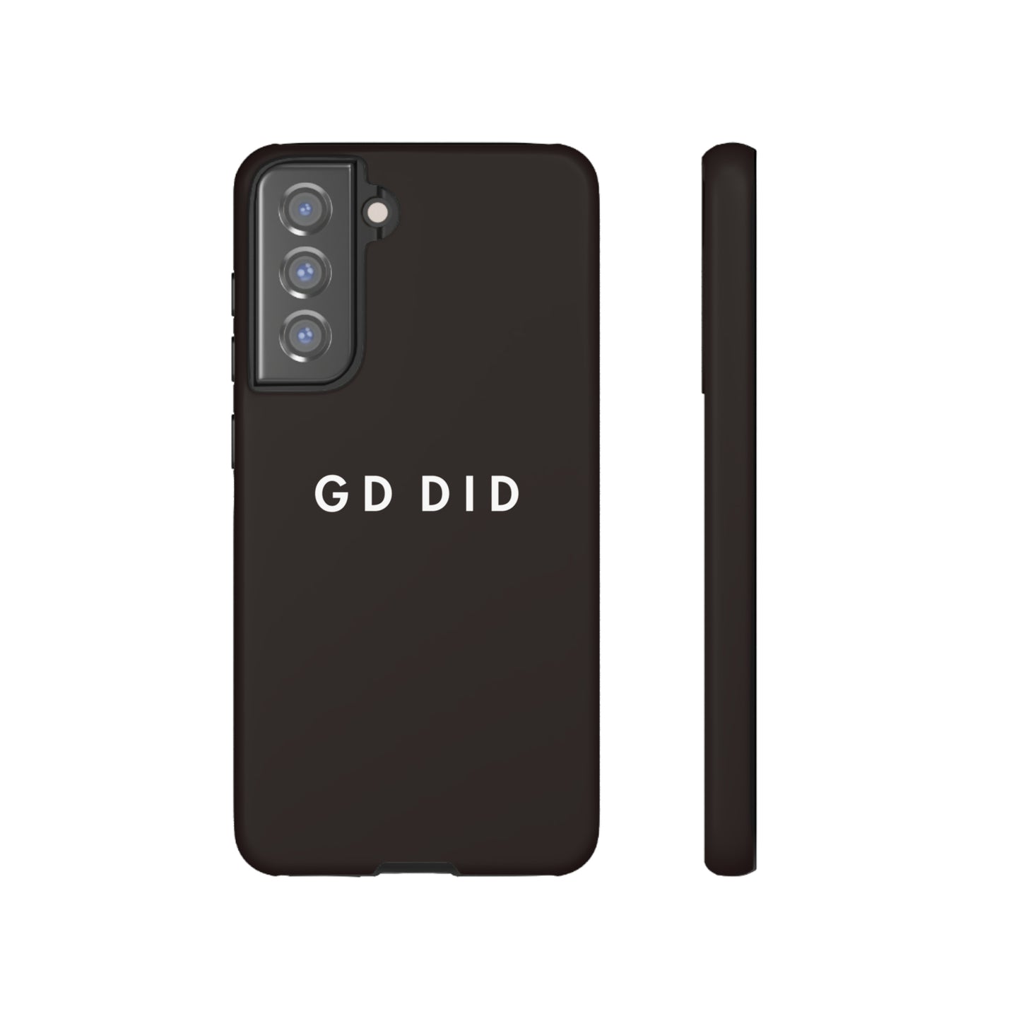 GOD DID BLACK: 46-Tough Case iPhone series 15 14 13 12 11 X XR XS 8: Google series 7 6 5: Samsung series S23 S22 S21 S20 S10