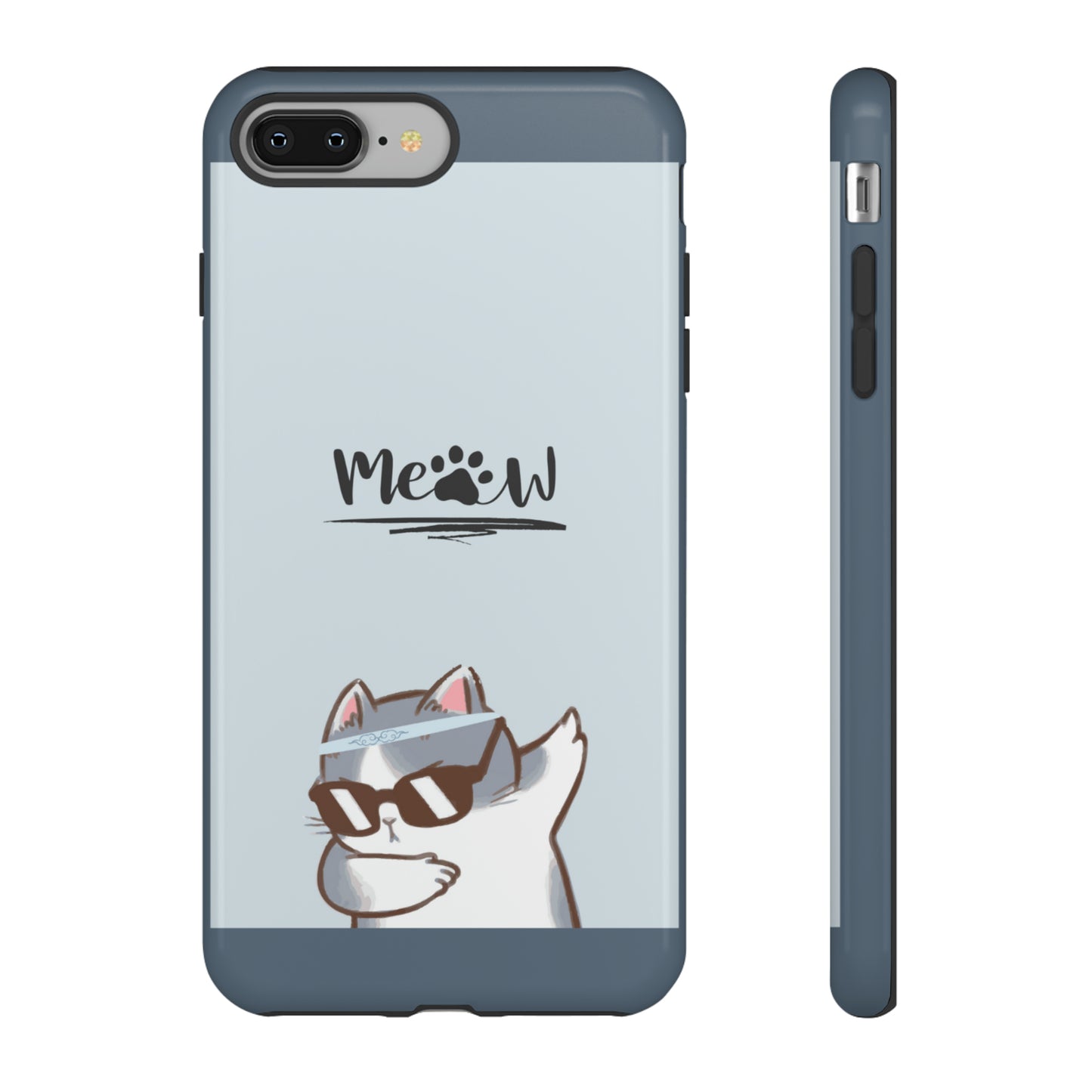 Cats Meow with slate blue background: 46-Tough Case iPhone series 15 14 13 12 11 X XR XS 8: Google series 7 6 5: Samsung series S23 S22 S21 S20 S10