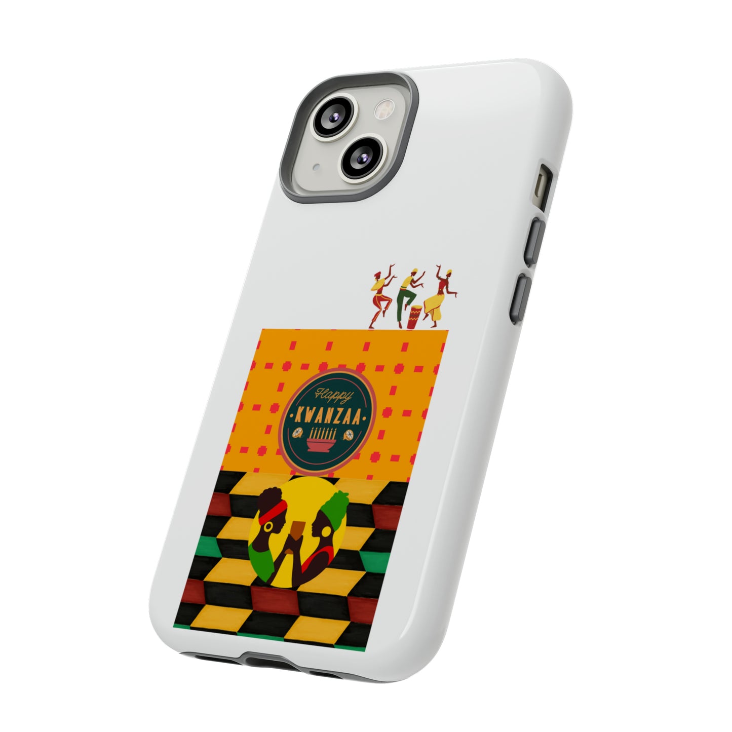 HAPPY KWANZA: 46-Tough Case iPhone series 15 14 13 12 11 X XR XS 8: Google series 7 6 5: Samsung series S23 S22 S21 S20 S10