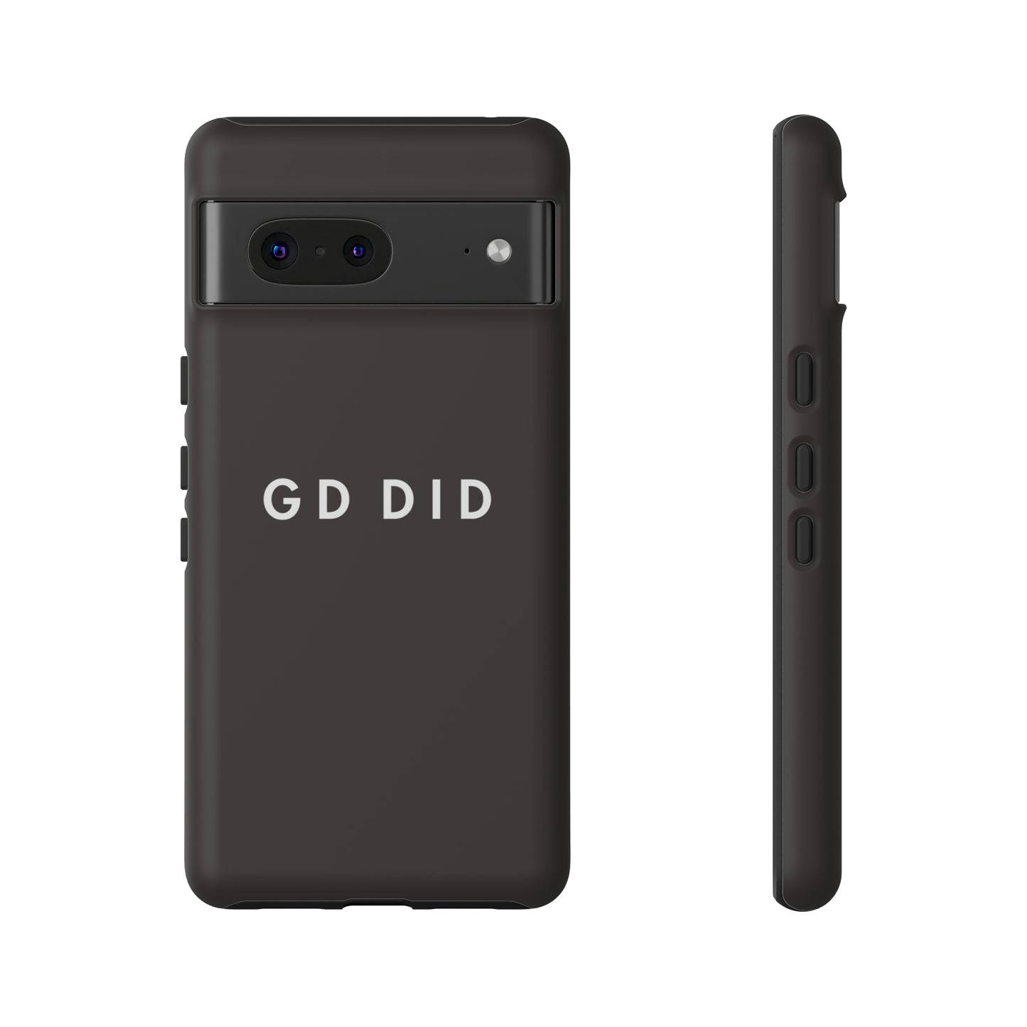 GOD DID BLACK: 46-Tough Case iPhone series 15 14 13 12 11 X XR XS 8: Google series 7 6 5: Samsung series S23 S22 S21 S20 S10