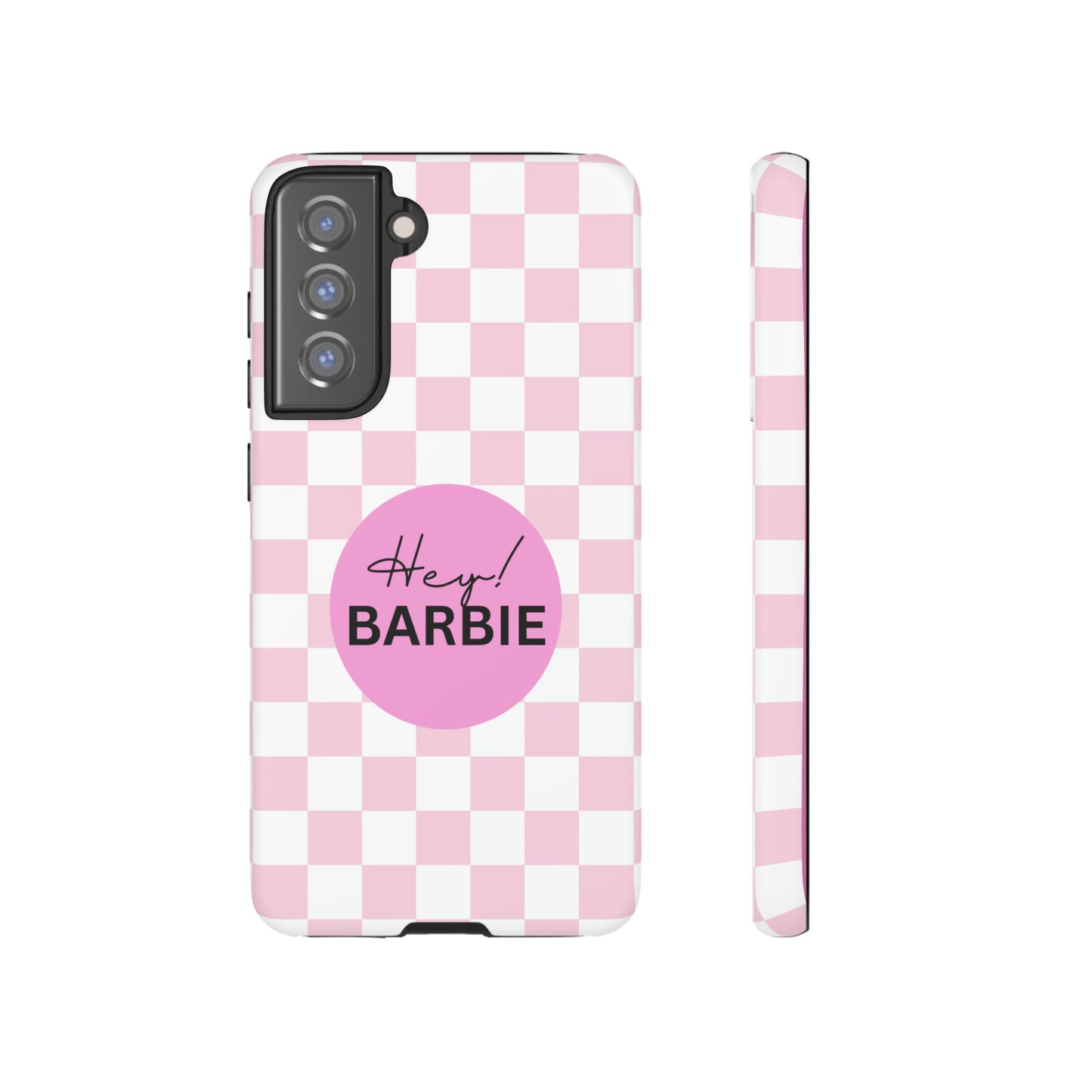 Pink and White Hey Barbie: 46-Tough Case iPhone series 15 14 13 12 11 X XR XS 8: Google series 7 6 5: Samsung series S23 S22 S21 S20 S10