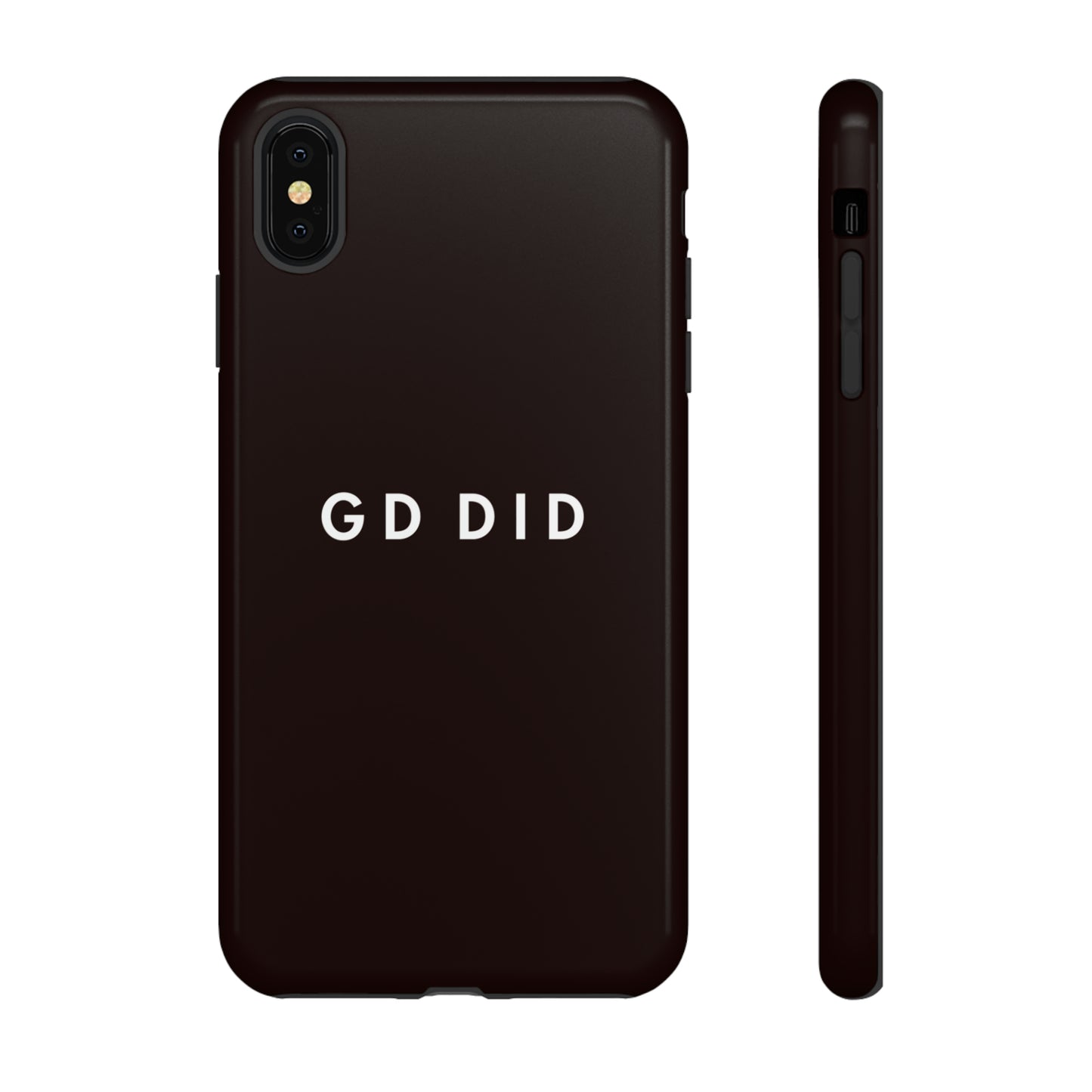 GOD DID BLACK: 46-Tough Case iPhone series 15 14 13 12 11 X XR XS 8: Google series 7 6 5: Samsung series S23 S22 S21 S20 S10