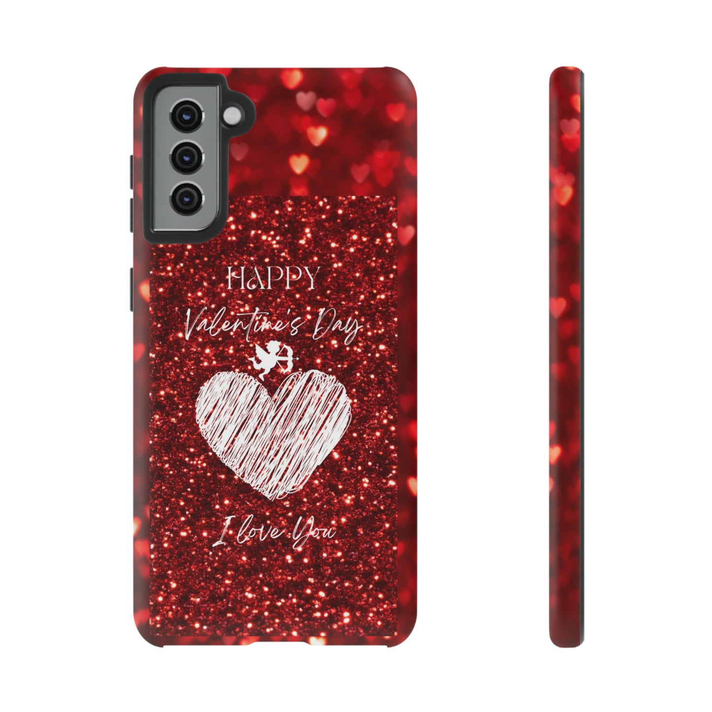 Valentines Love 1: 46-Tough Case iPhone series 15 14 13 12 11 X XR XS 8: Google series 7 6 5: Samsung series S23 S22 S21 S20 S10