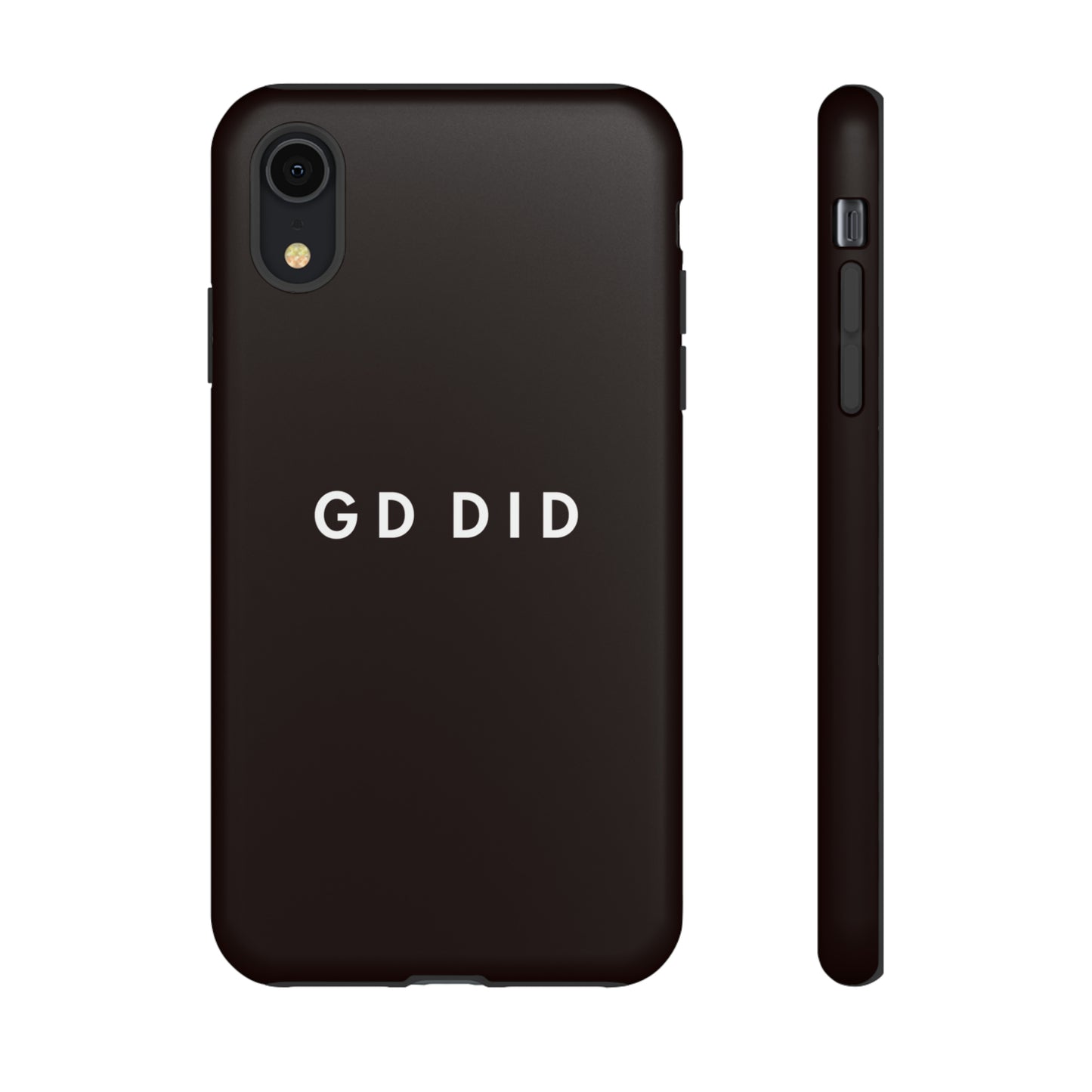 GOD DID BLACK: 46-Tough Case iPhone series 15 14 13 12 11 X XR XS 8: Google series 7 6 5: Samsung series S23 S22 S21 S20 S10