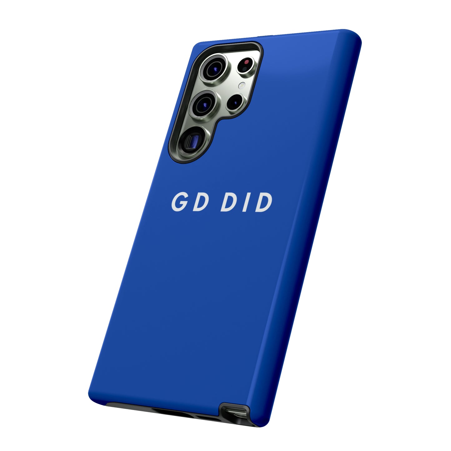 GOD DID BLUE: 46-Tough Case iPhone series 15 14 13 12 11 X XR XS 8: Google series 7 6 5: Samsung series S23 S22 S21 S20 S10