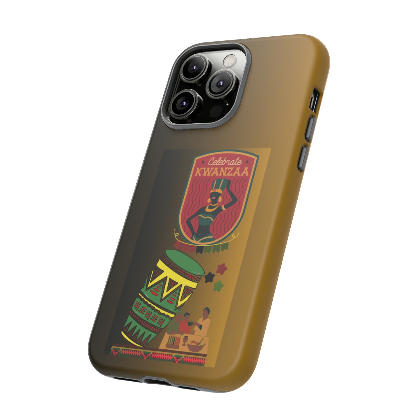 CELEBRATE KWANZAA: 46-Tough Case iPhone series 15 14 13 12 11 X XR XS 8: Google series 7 6 5: Samsung series S23 S22 S21 S20 S10