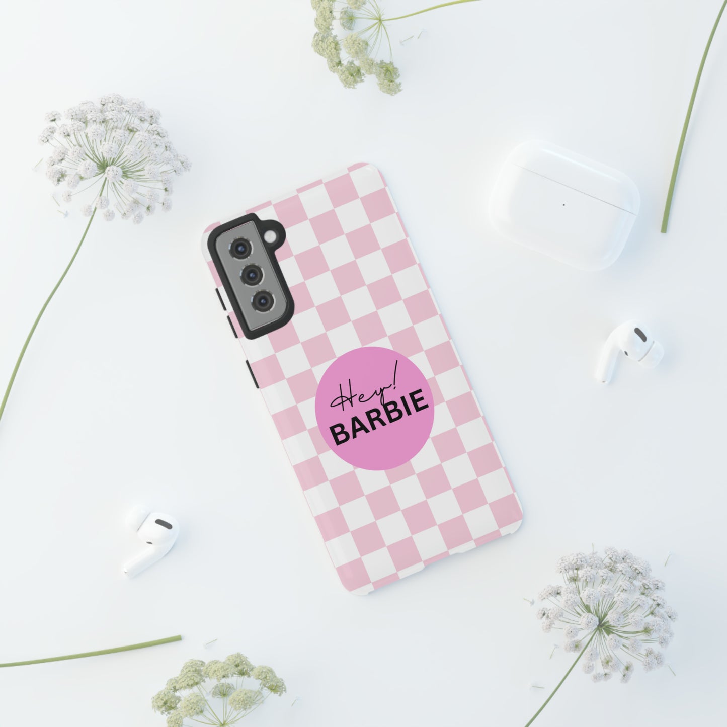 Pink and White Hey Barbie: 46-Tough Case iPhone series 15 14 13 12 11 X XR XS 8: Google series 7 6 5: Samsung series S23 S22 S21 S20 S10