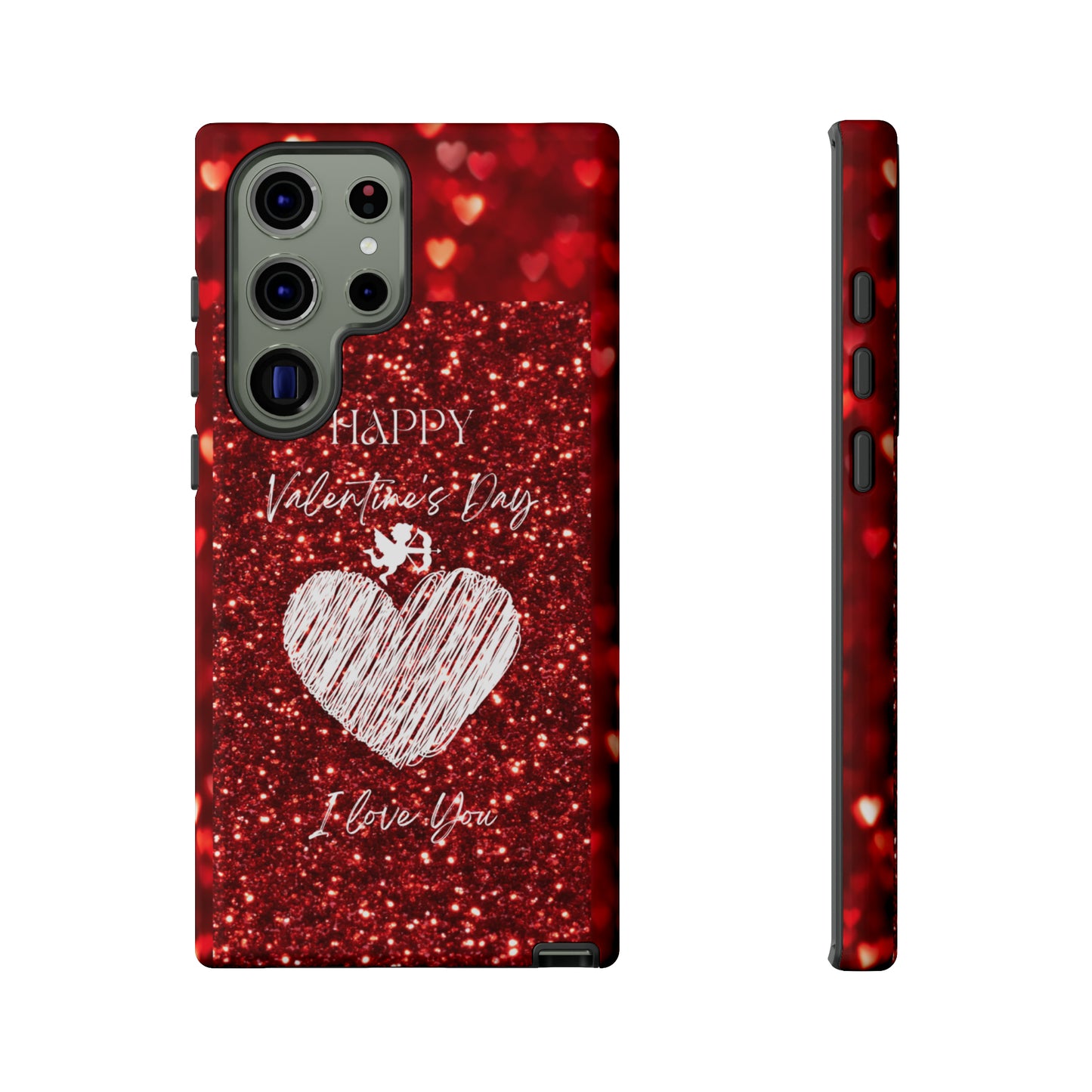 Valentines Love 1: 46-Tough Case iPhone series 15 14 13 12 11 X XR XS 8: Google series 7 6 5: Samsung series S23 S22 S21 S20 S10