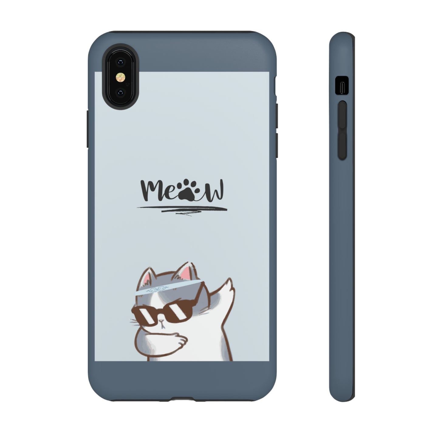 Cats Meow with slate blue background: 46-Tough Case iPhone series 15 14 13 12 11 X XR XS 8: Google series 7 6 5: Samsung series S23 S22 S21 S20 S10