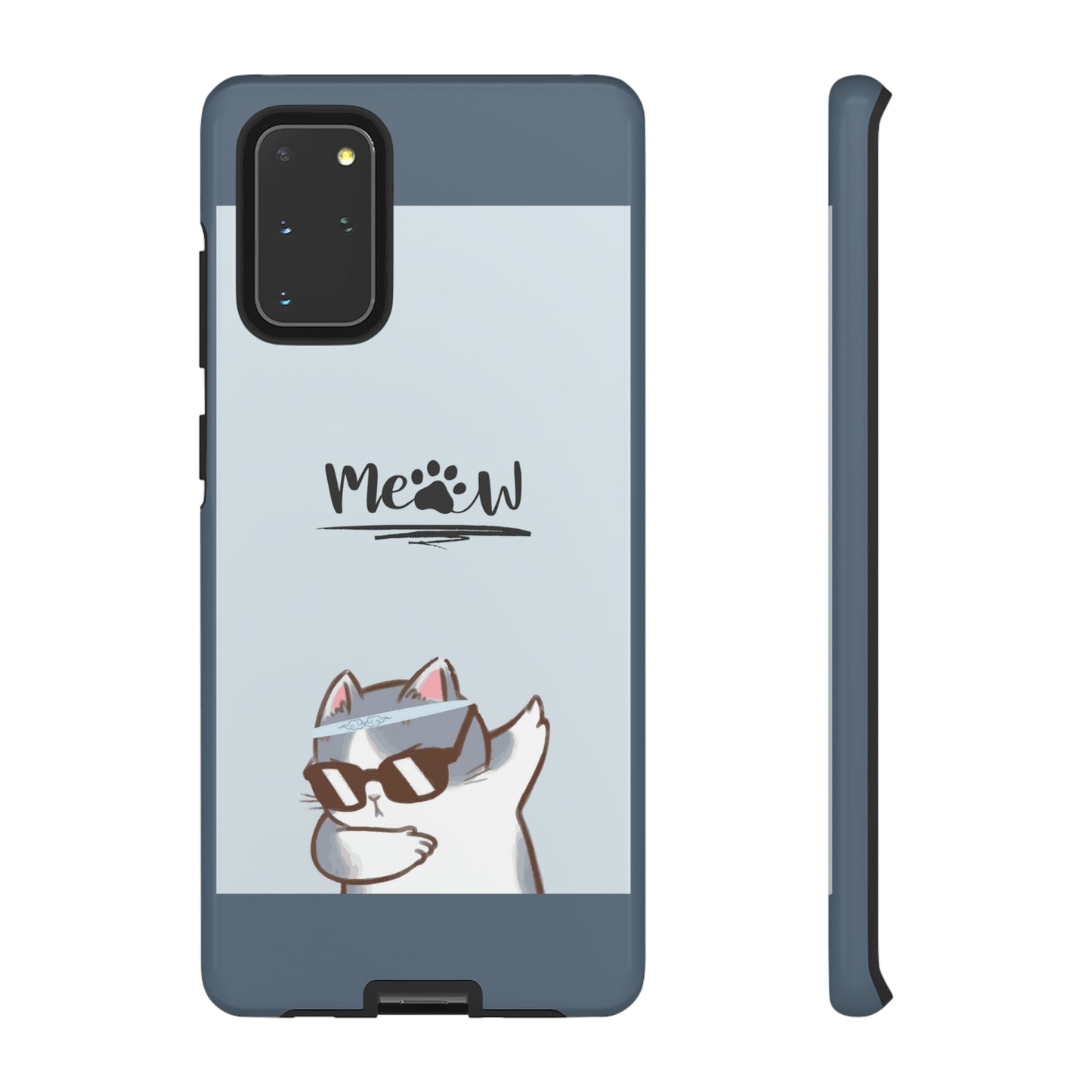 Cats Meow with slate blue background: 46-Tough Case iPhone series 15 14 13 12 11 X XR XS 8: Google series 7 6 5: Samsung series S23 S22 S21 S20 S10