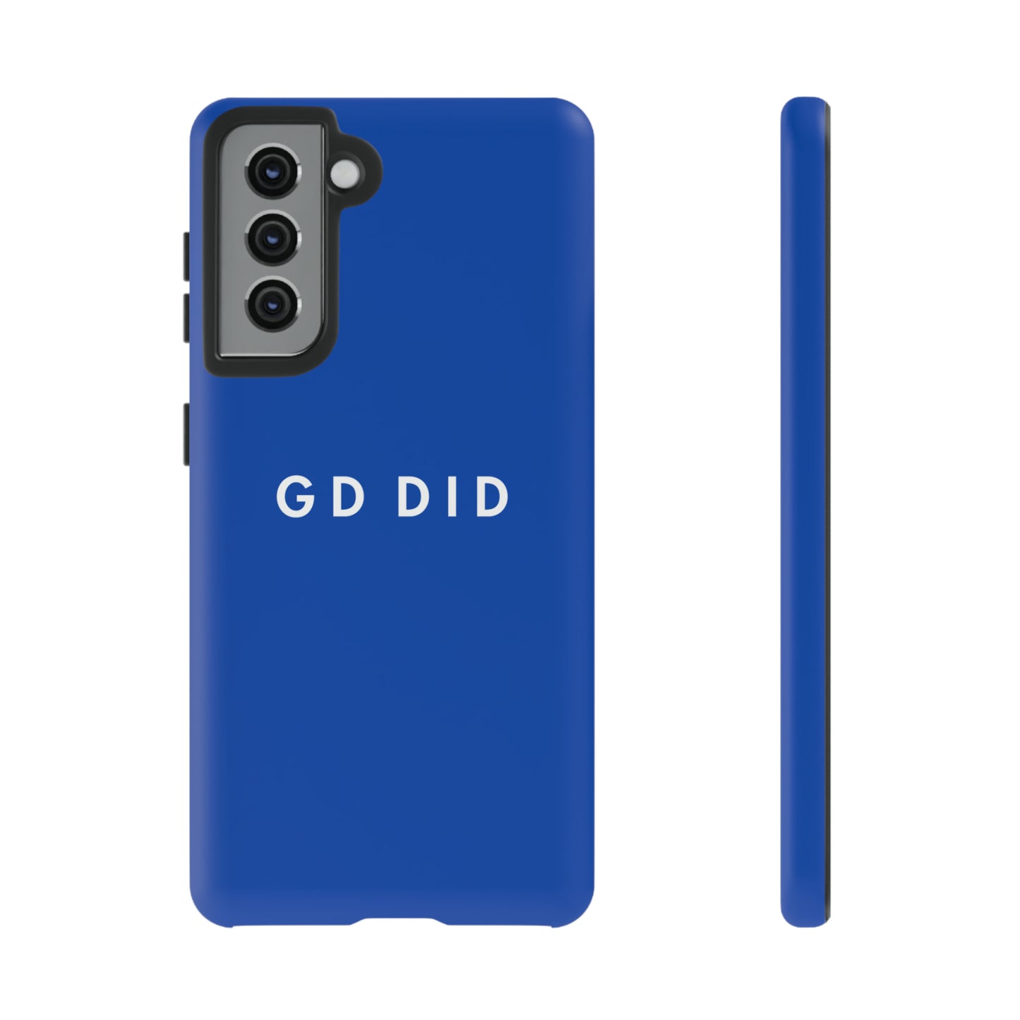 GOD DID BLUE: 46-Tough Case iPhone series 15 14 13 12 11 X XR XS 8: Google series 7 6 5: Samsung series S23 S22 S21 S20 S10