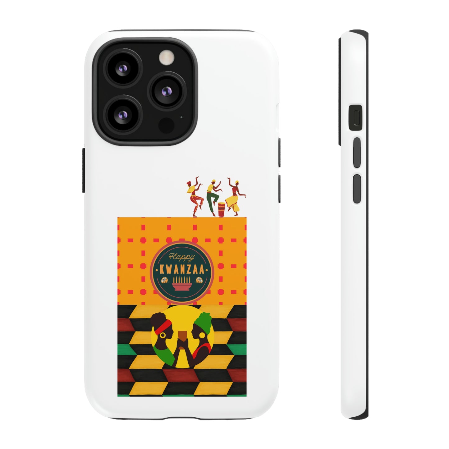 HAPPY KWANZA: 46-Tough Case iPhone series 15 14 13 12 11 X XR XS 8: Google series 7 6 5: Samsung series S23 S22 S21 S20 S10