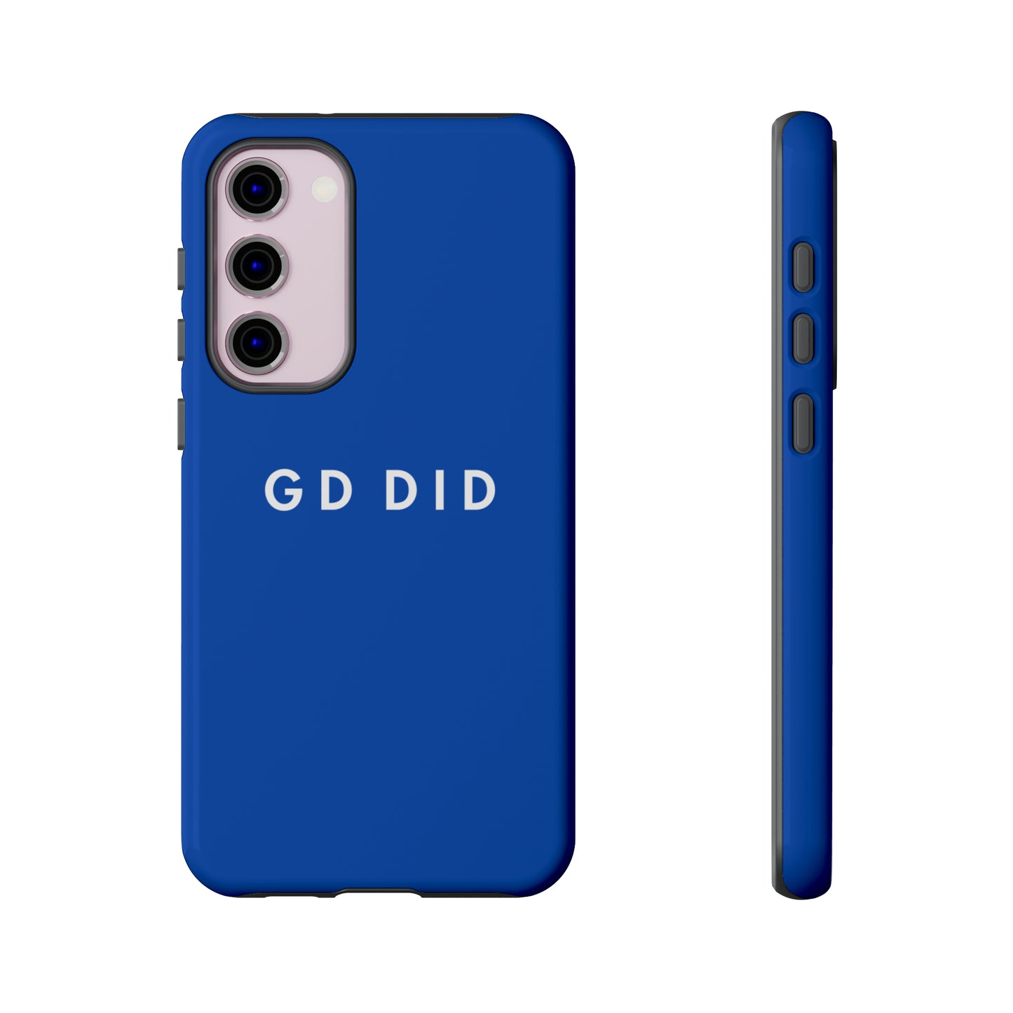 GOD DID BLUE: 46-Tough Case iPhone series 15 14 13 12 11 X XR XS 8: Google series 7 6 5: Samsung series S23 S22 S21 S20 S10