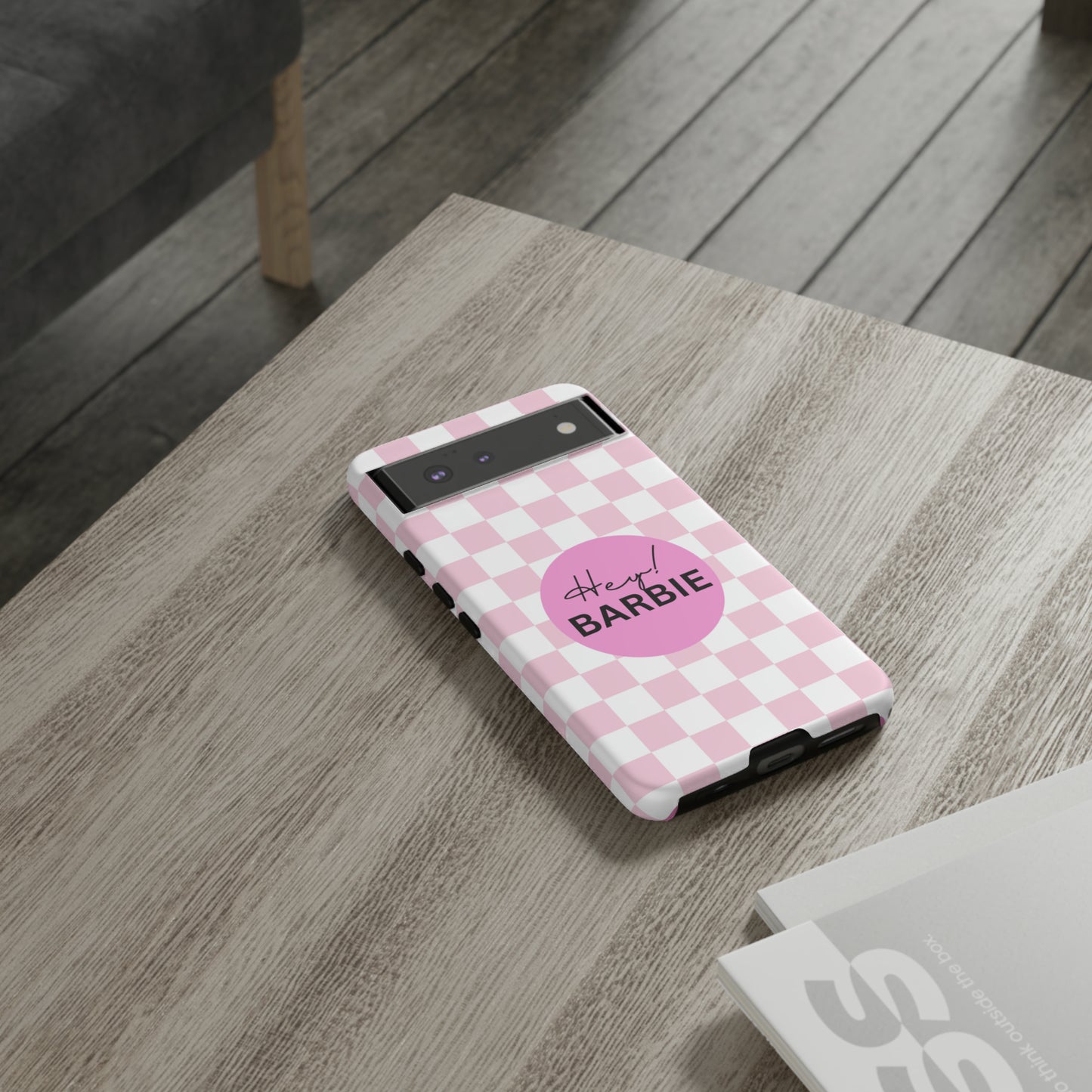 Pink and White Hey Barbie: 46-Tough Case iPhone series 15 14 13 12 11 X XR XS 8: Google series 7 6 5: Samsung series S23 S22 S21 S20 S10