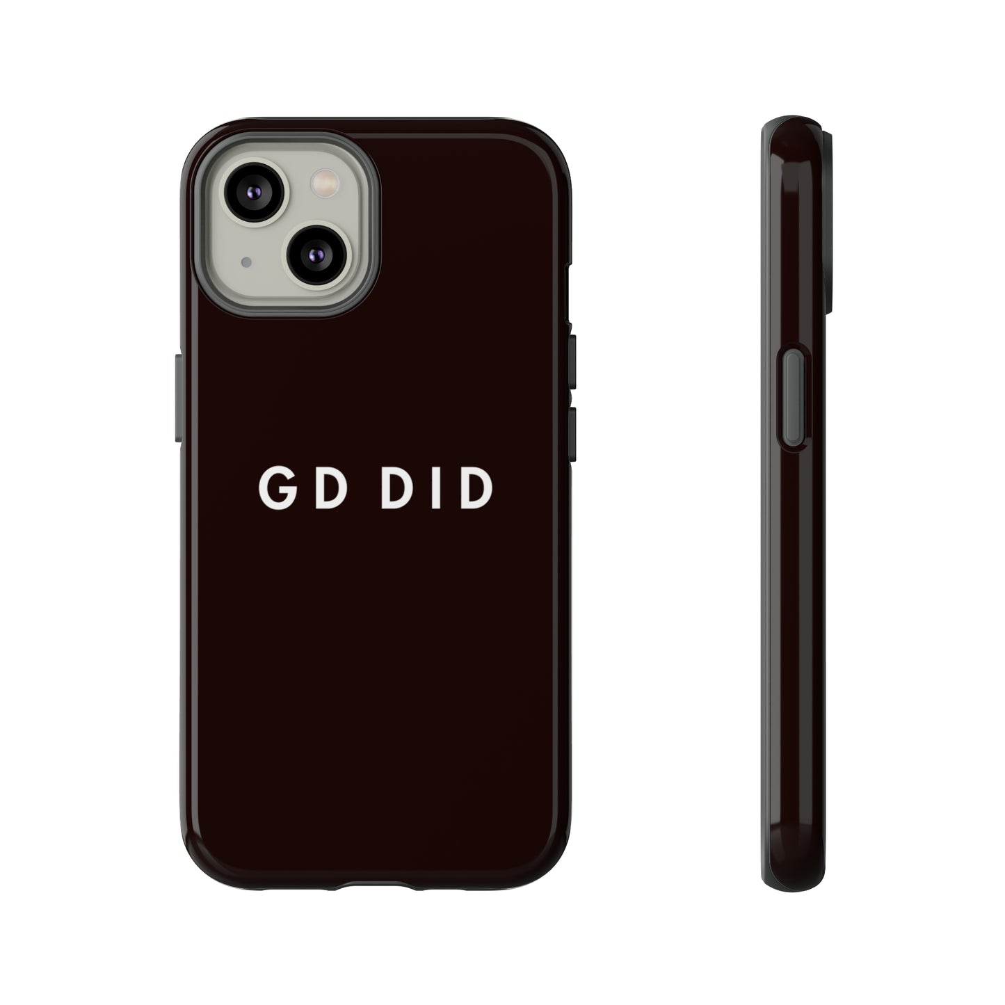 GOD DID BLACK: 46-Tough Case iPhone series 15 14 13 12 11 X XR XS 8: Google series 7 6 5: Samsung series S23 S22 S21 S20 S10